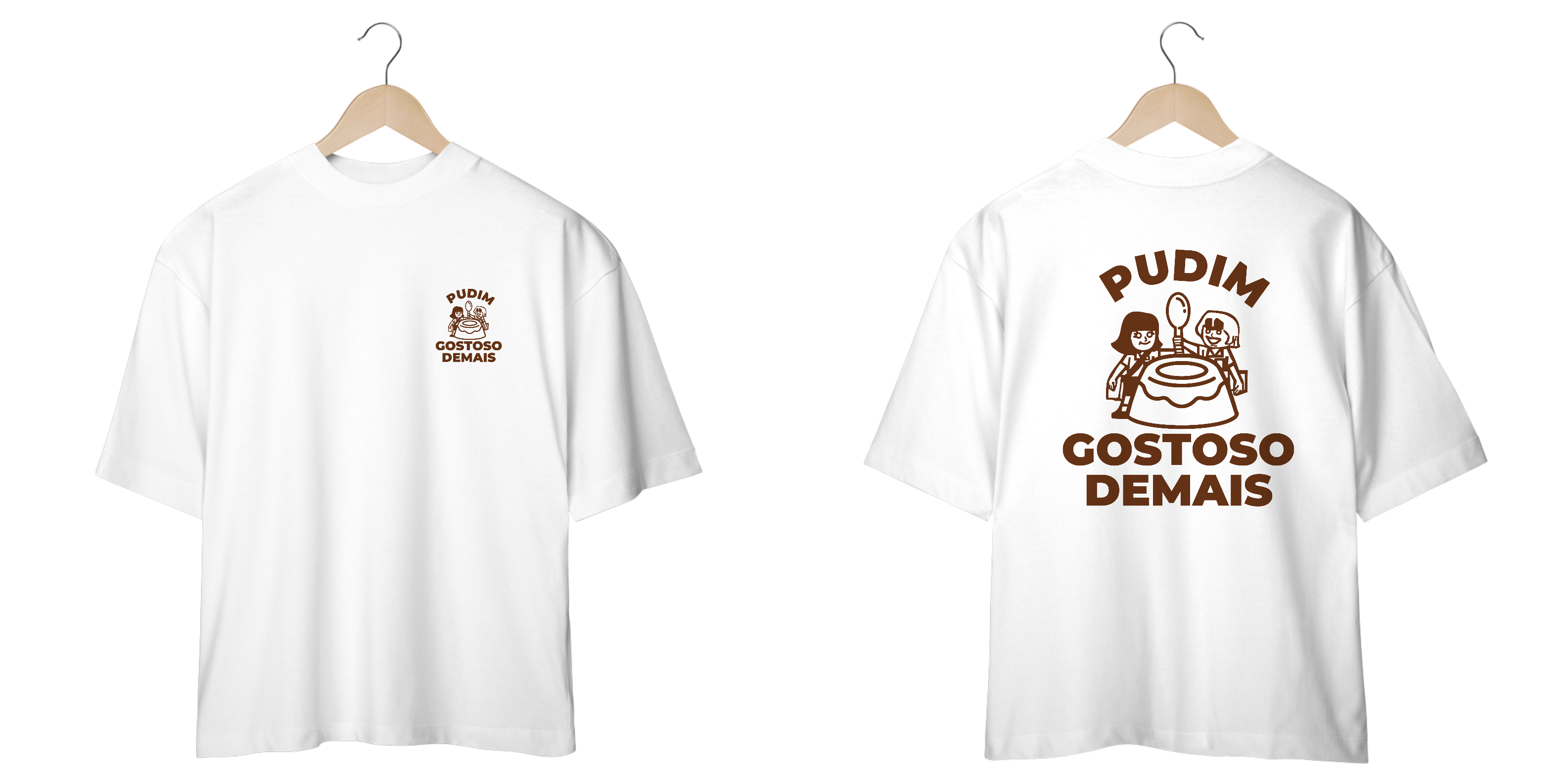 Pudim Gostoso Demais | Clara | Oversized