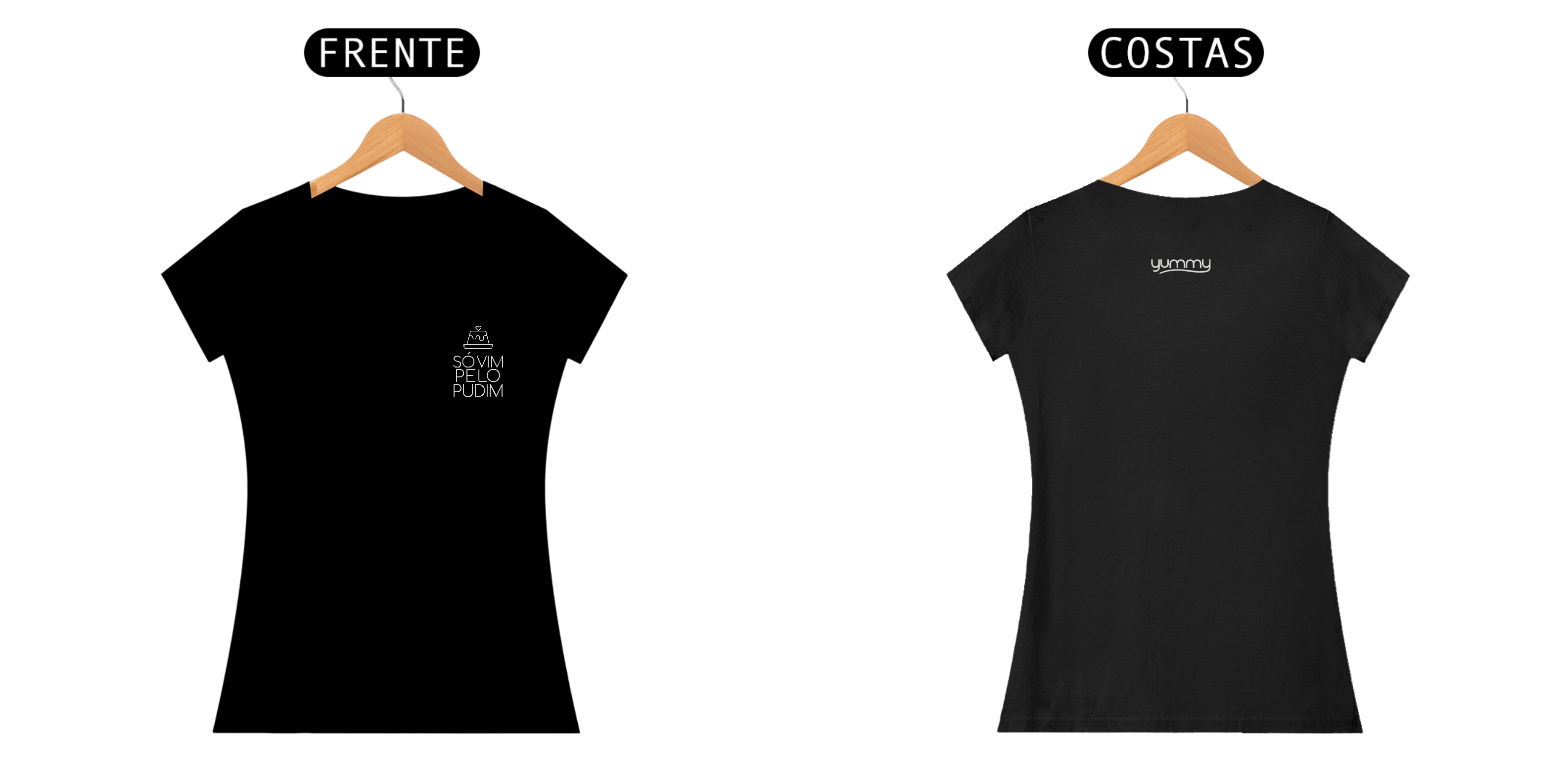 Só vim Pelo Pudim | Cores | BabyLook Quality