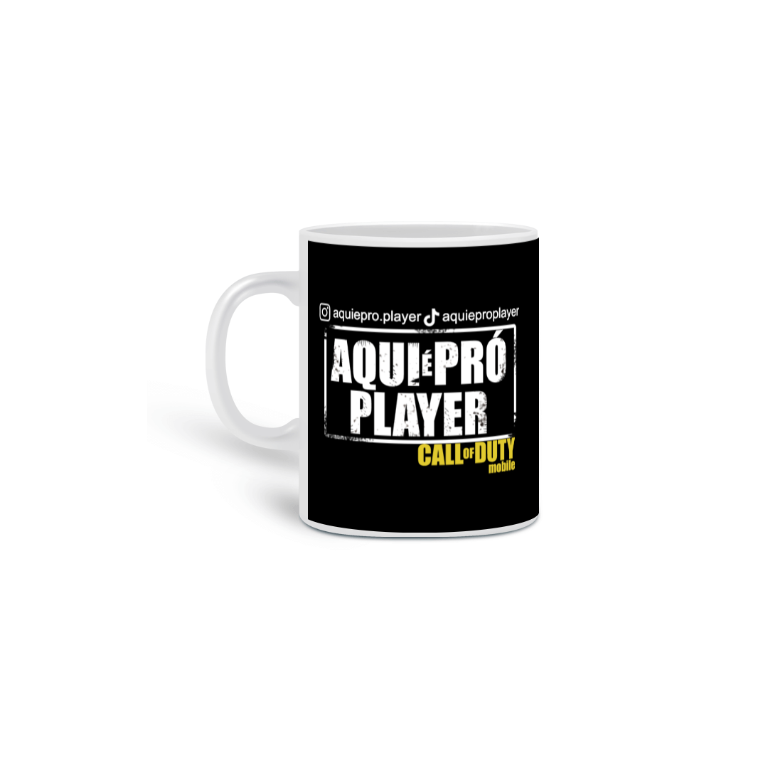 Caneca Aqui é Pró Player + Você merece uma skin de um pró player