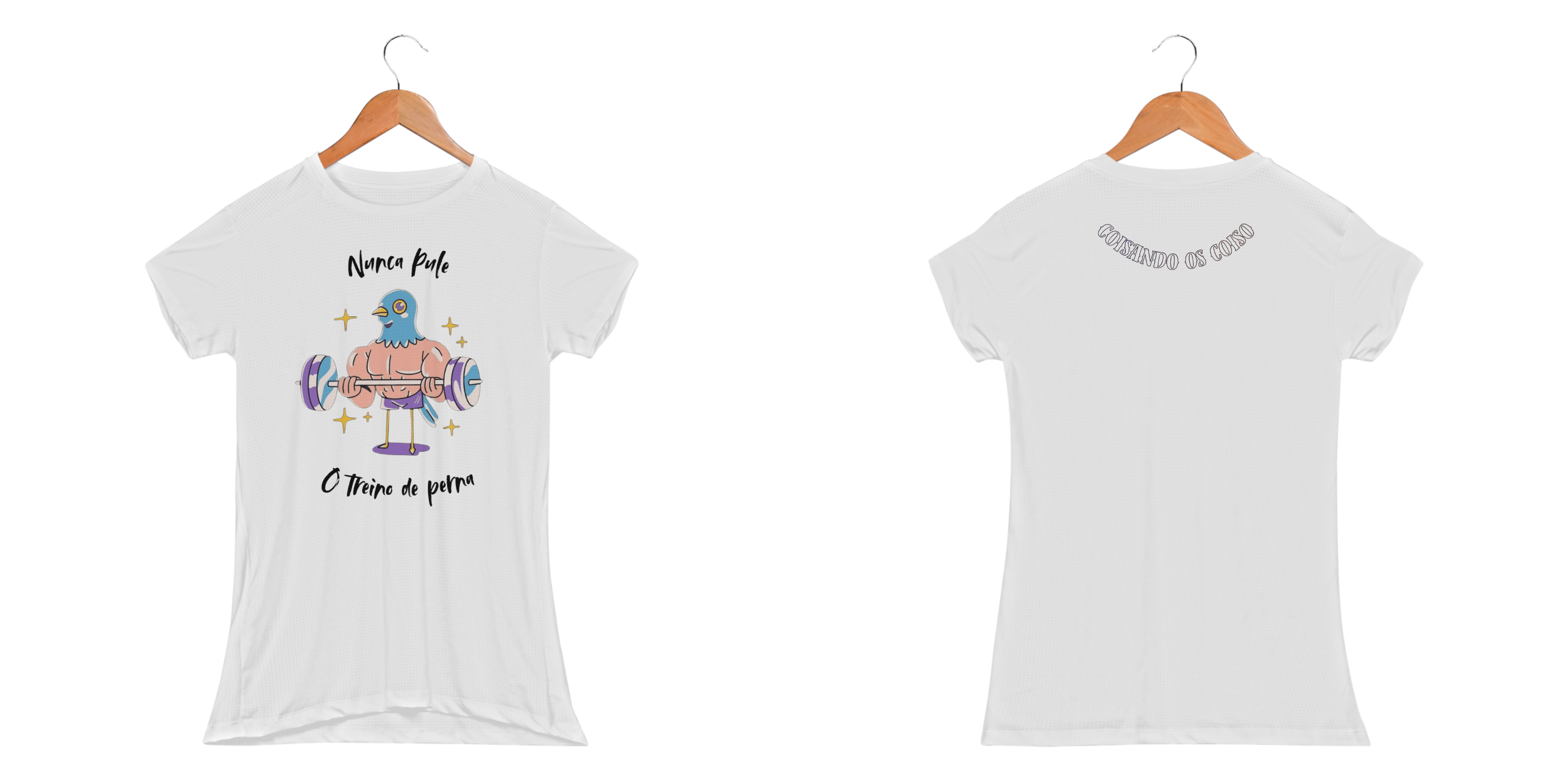 Nunca pule o treino de perna Sport Feminino Claro