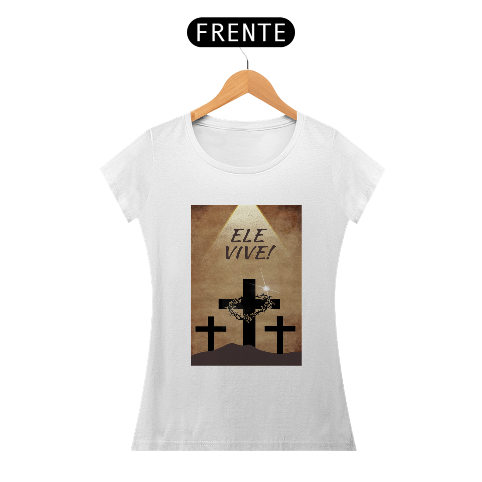 Camiseta Feminina 'Ele vive'
