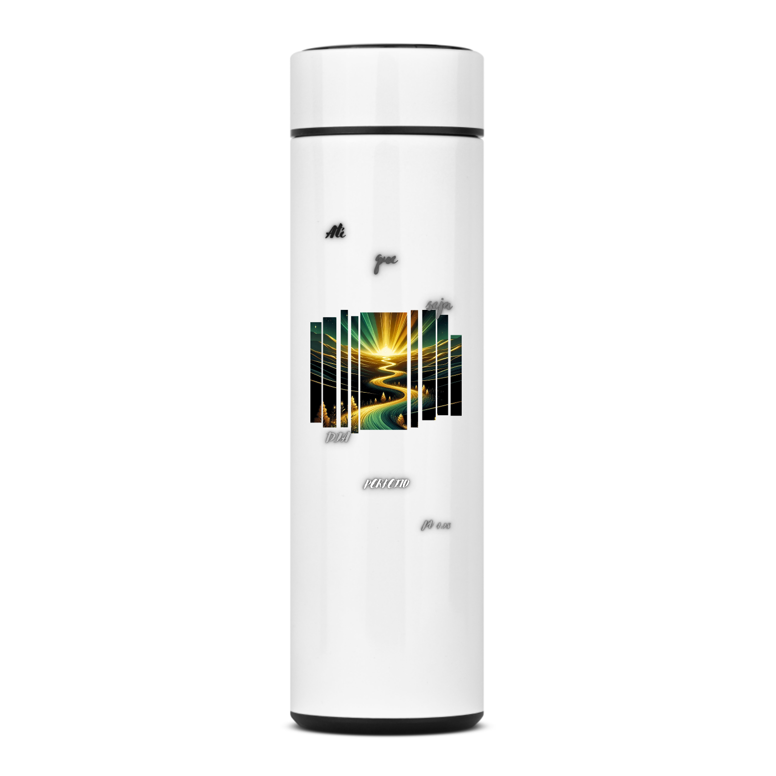 Garrafa Térmica Até que seja dia Perfeito