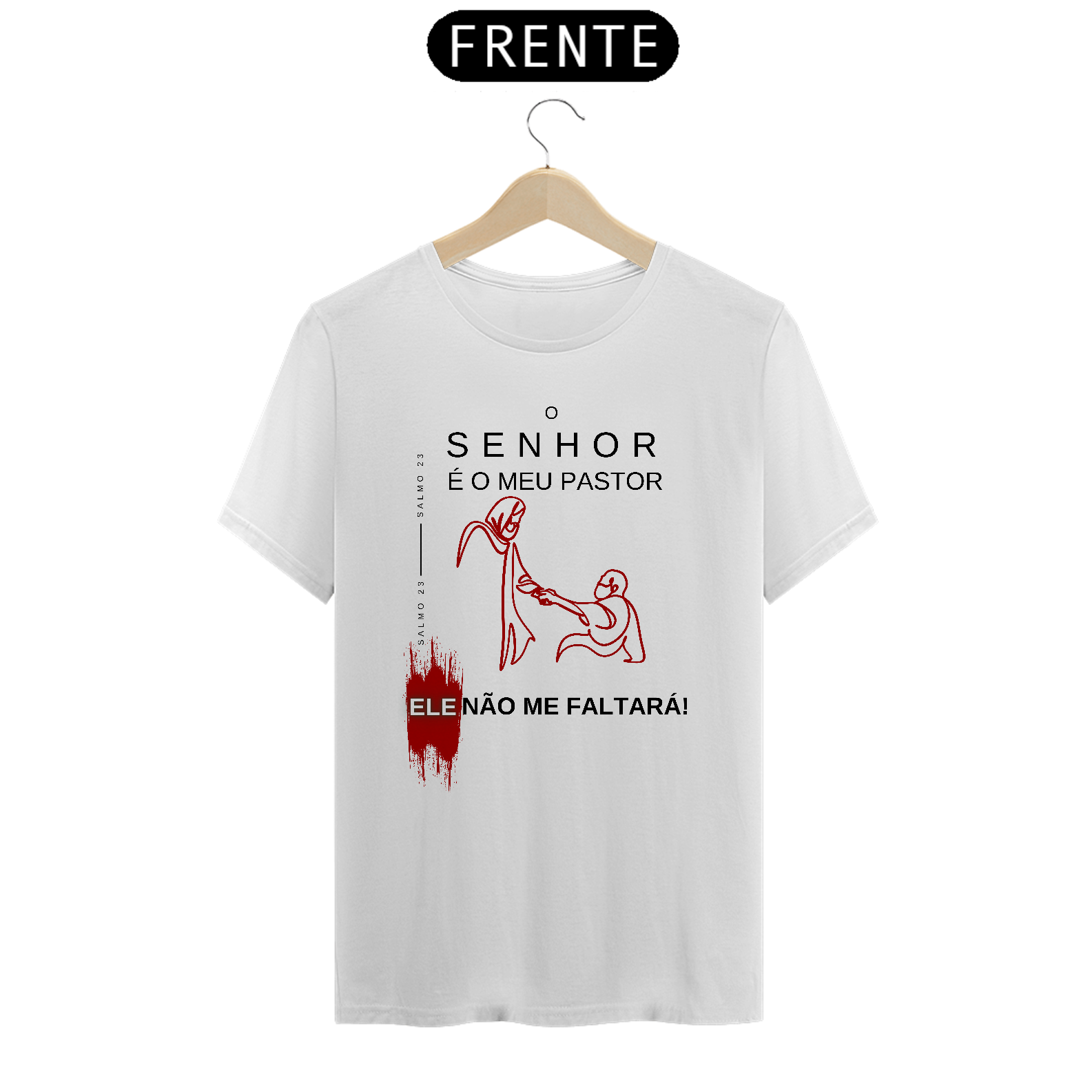 Camiseta O Senhor é meu Pastor - Ele não me Faltará