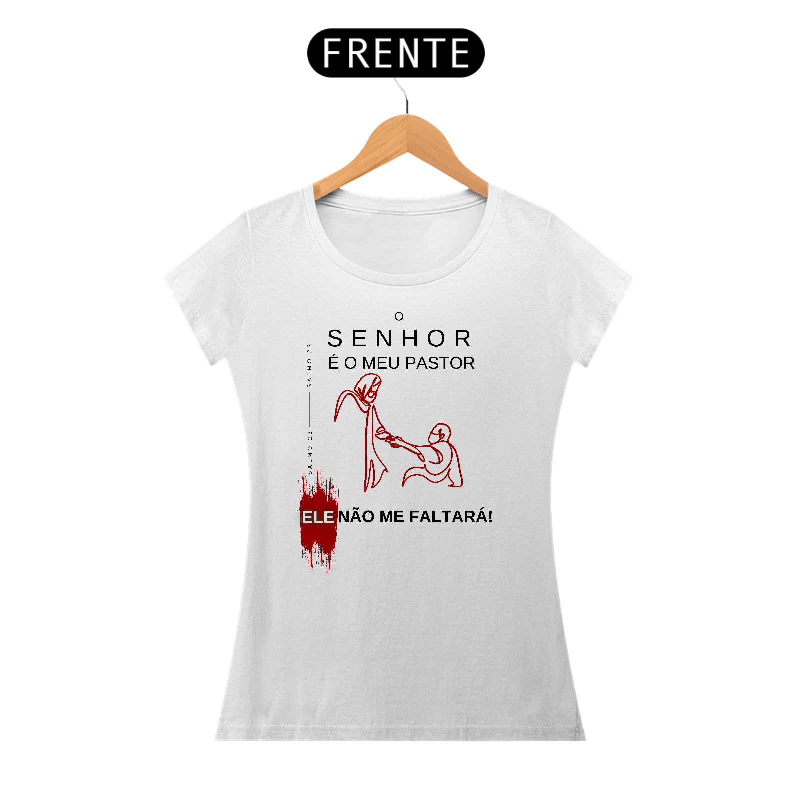 Camiseta O Senhor é meu Pastor - Ele não me Faltará