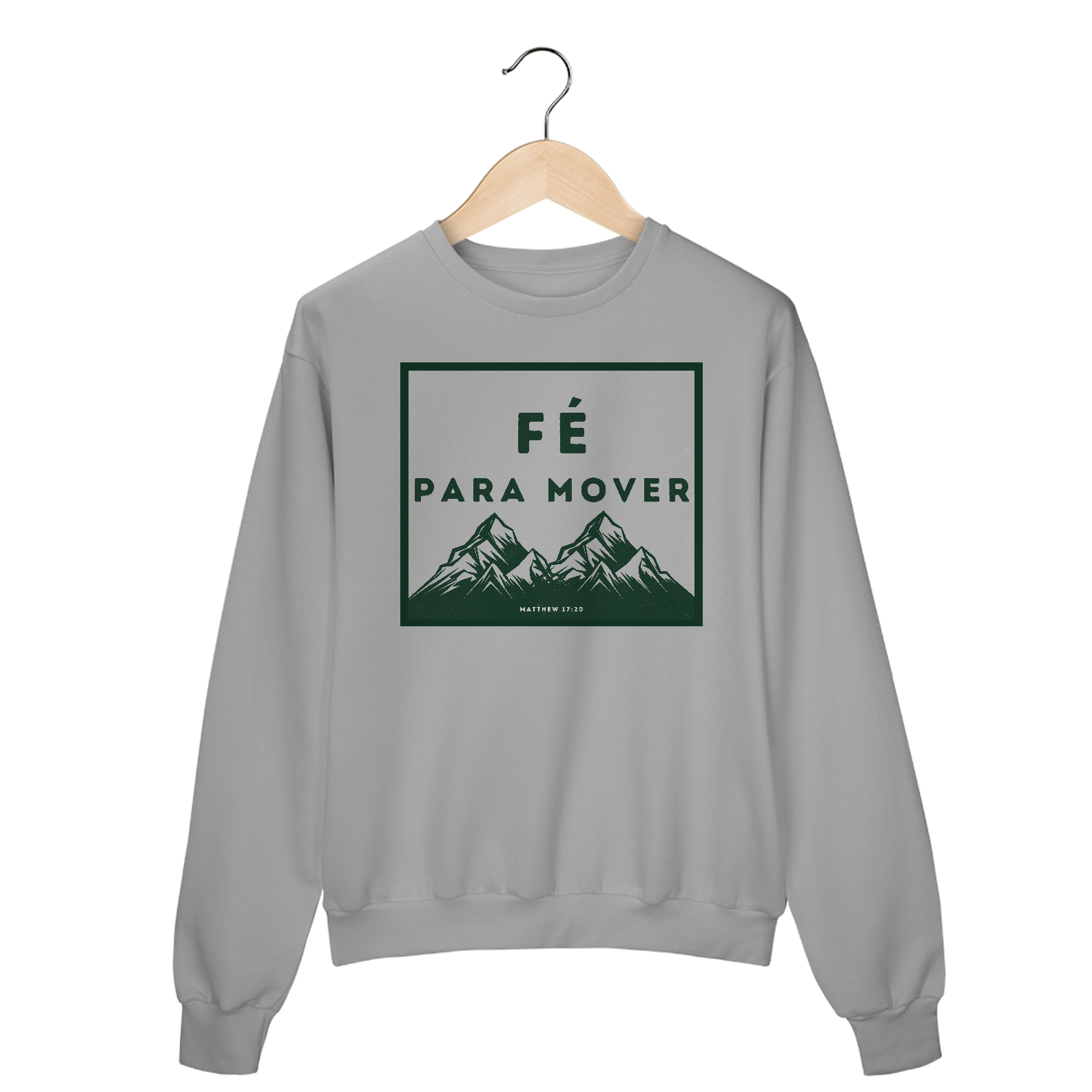 Moletom Blusão Fé para mover Montanhas