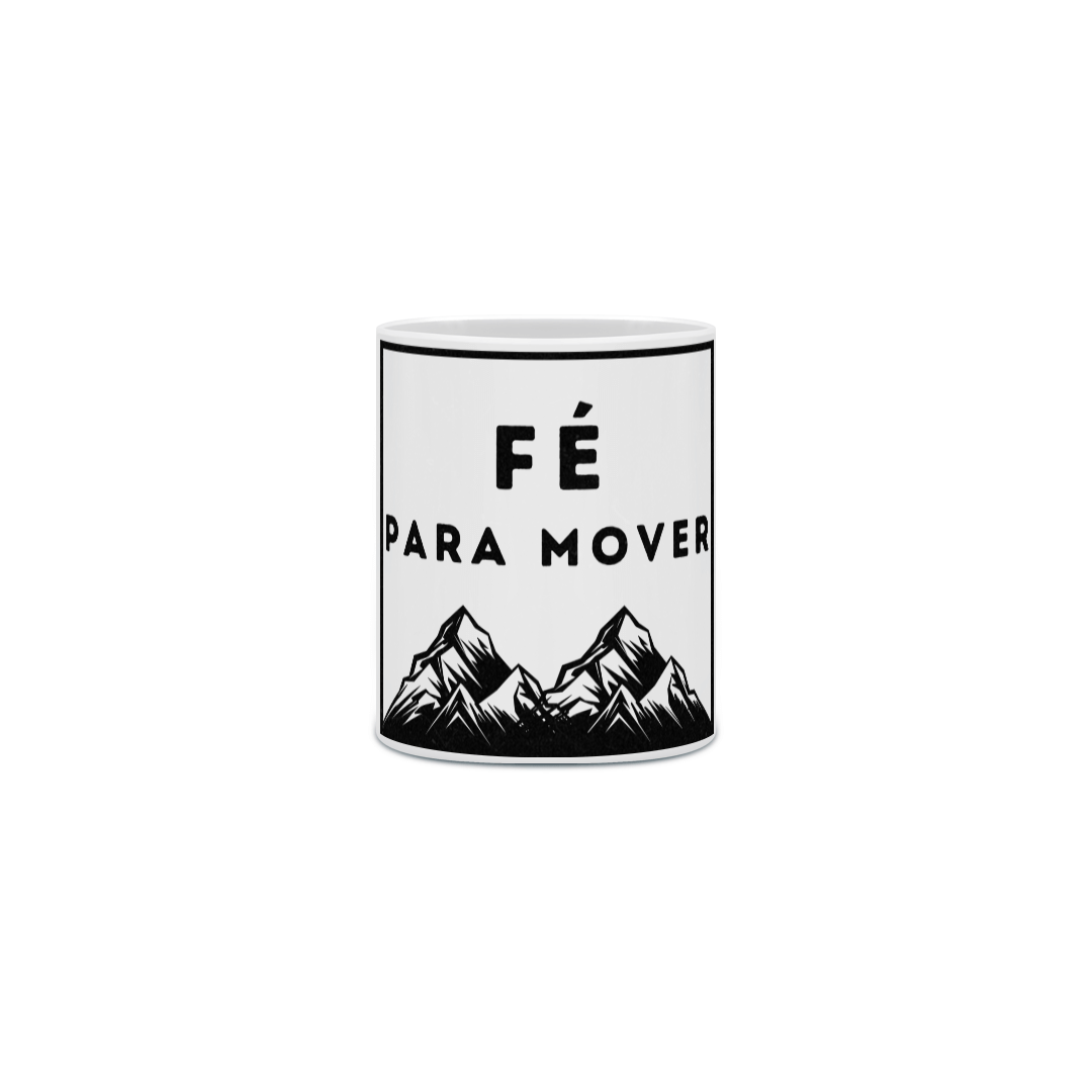 Caneca Fé para mover Montanhas