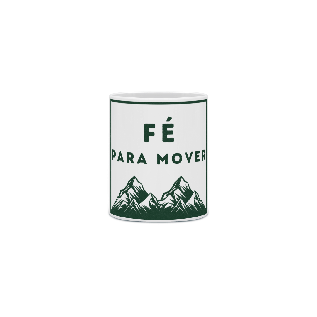 Caneca Fé para mover Montanhas - Letras Verdes