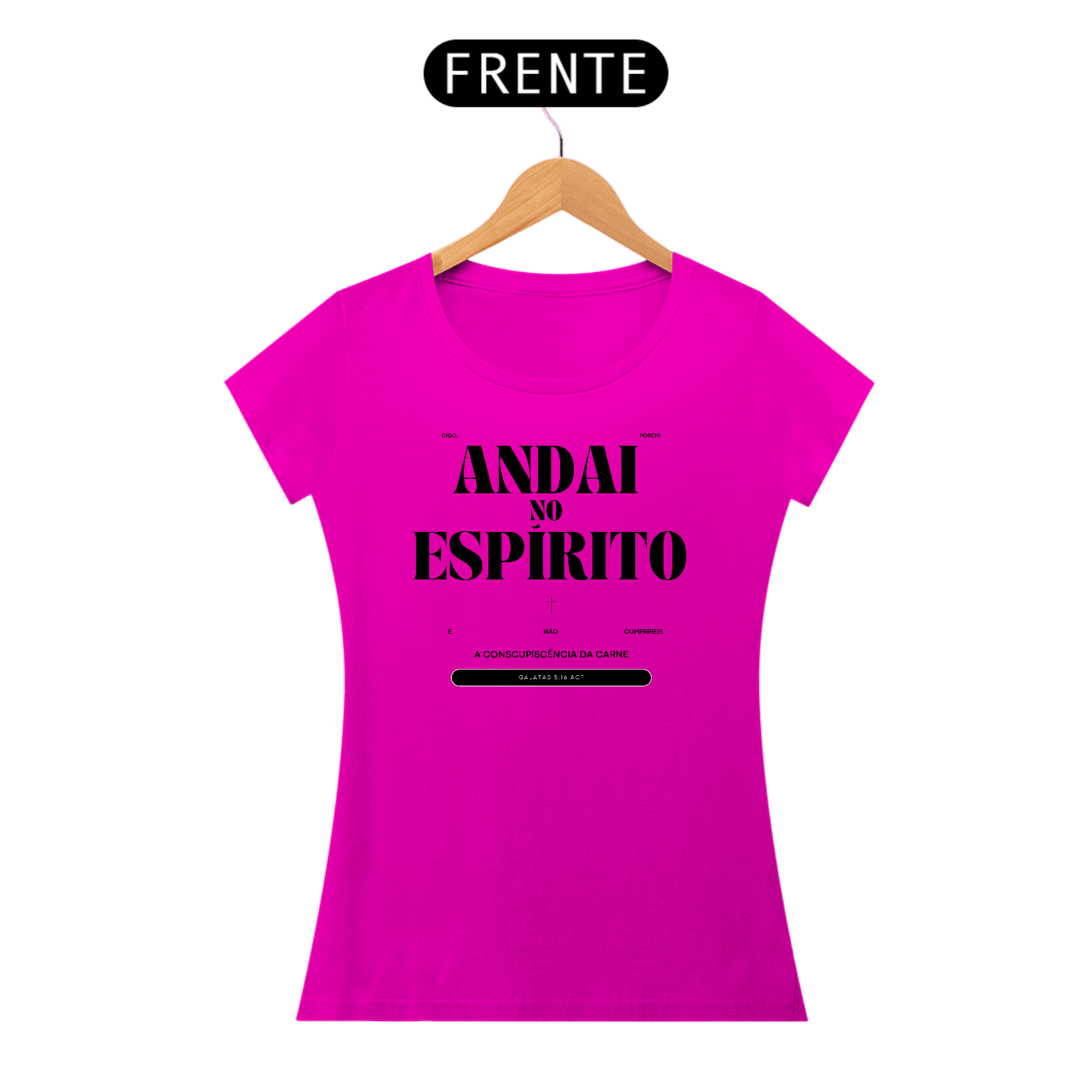 Camiseta Feminina Andai no Espírito