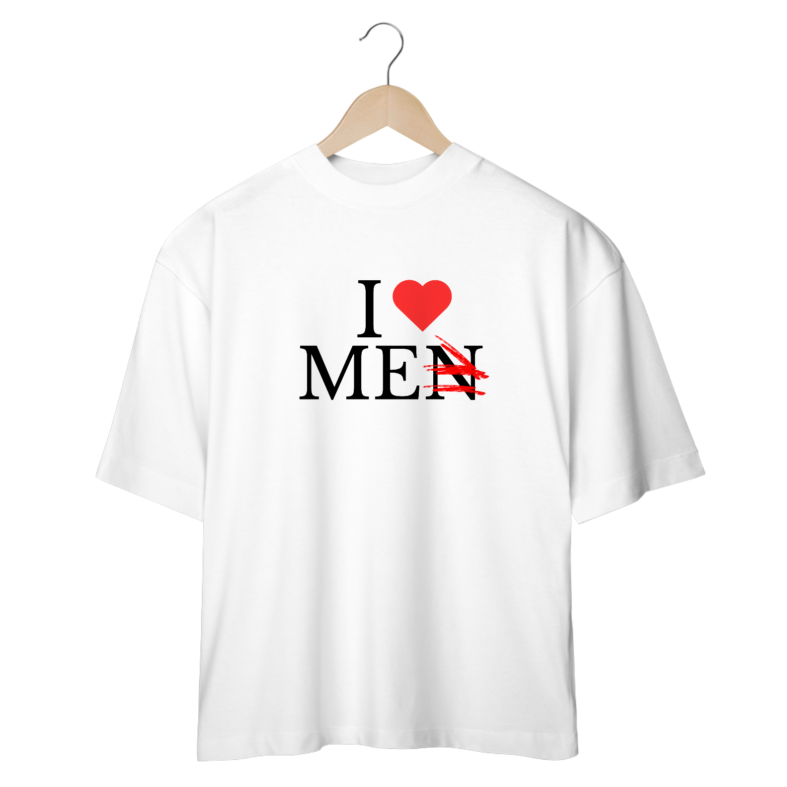 Camiseta Oversized - I Love Men