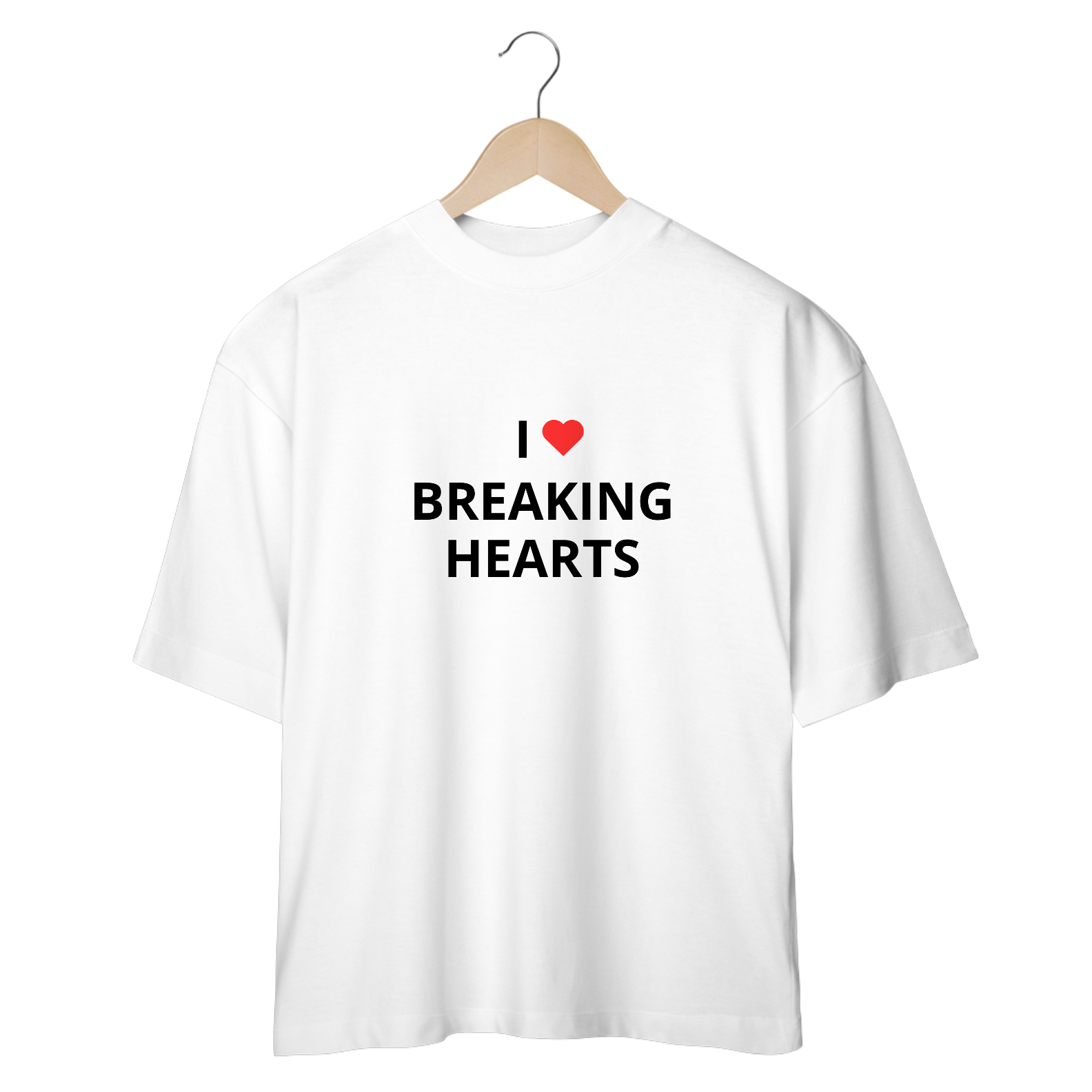 Camiseta Oversized - I Love Breaking Hearts