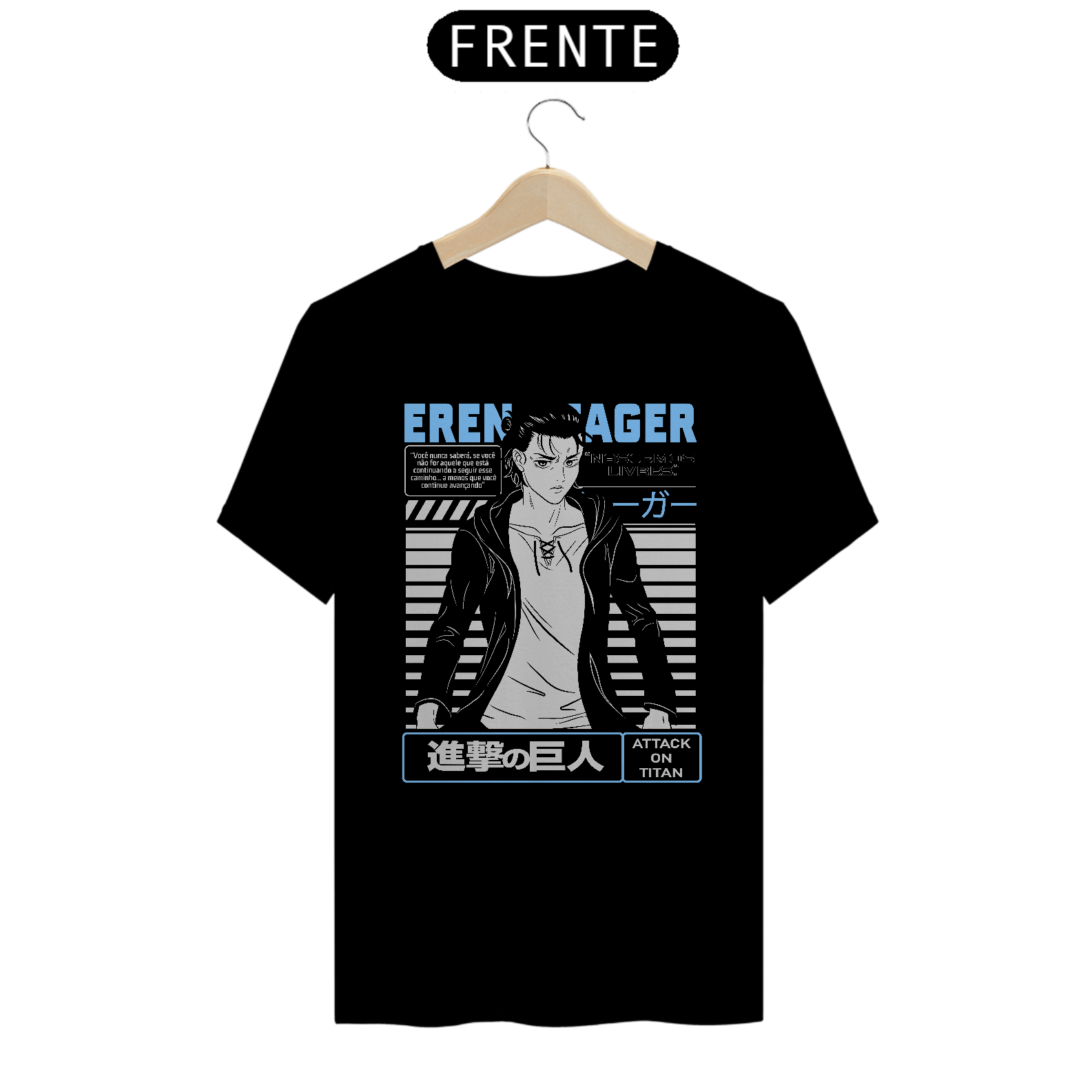 Camiseta Eren -“Nascemos Livres.” - Attack on Titan