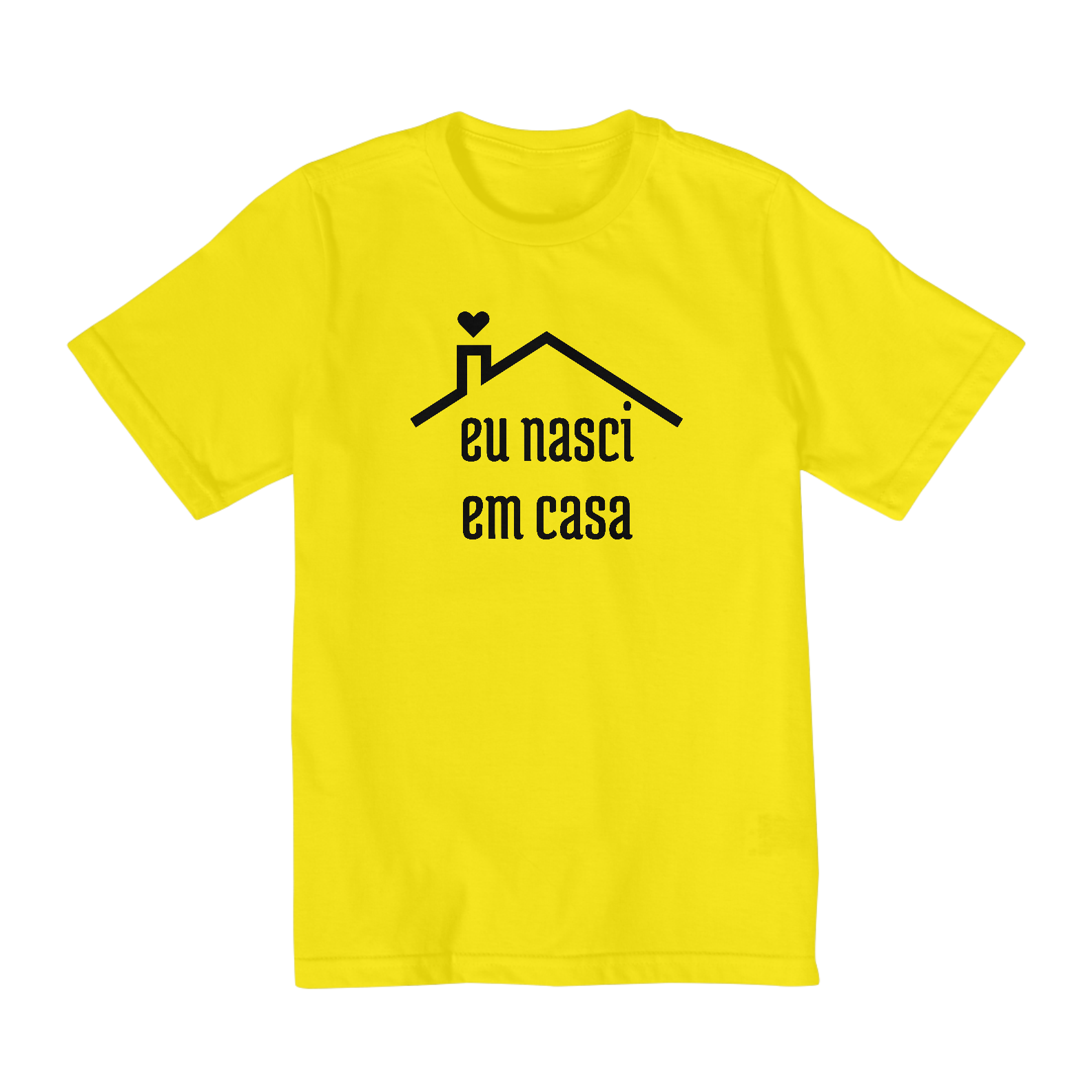 Camiseta Infantil - Eu nasci em casa