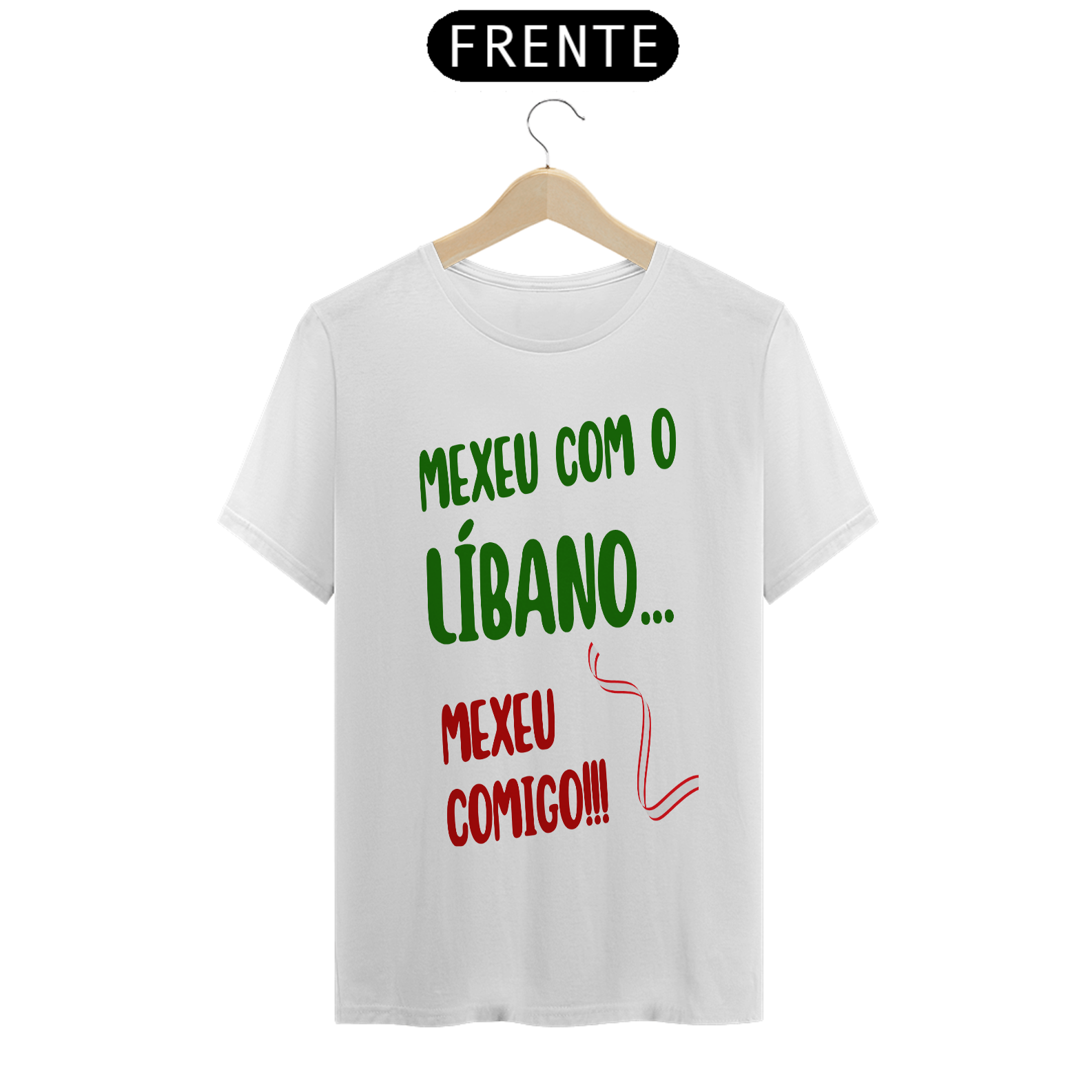 Mexeu com o Líbano, mexeu comigo