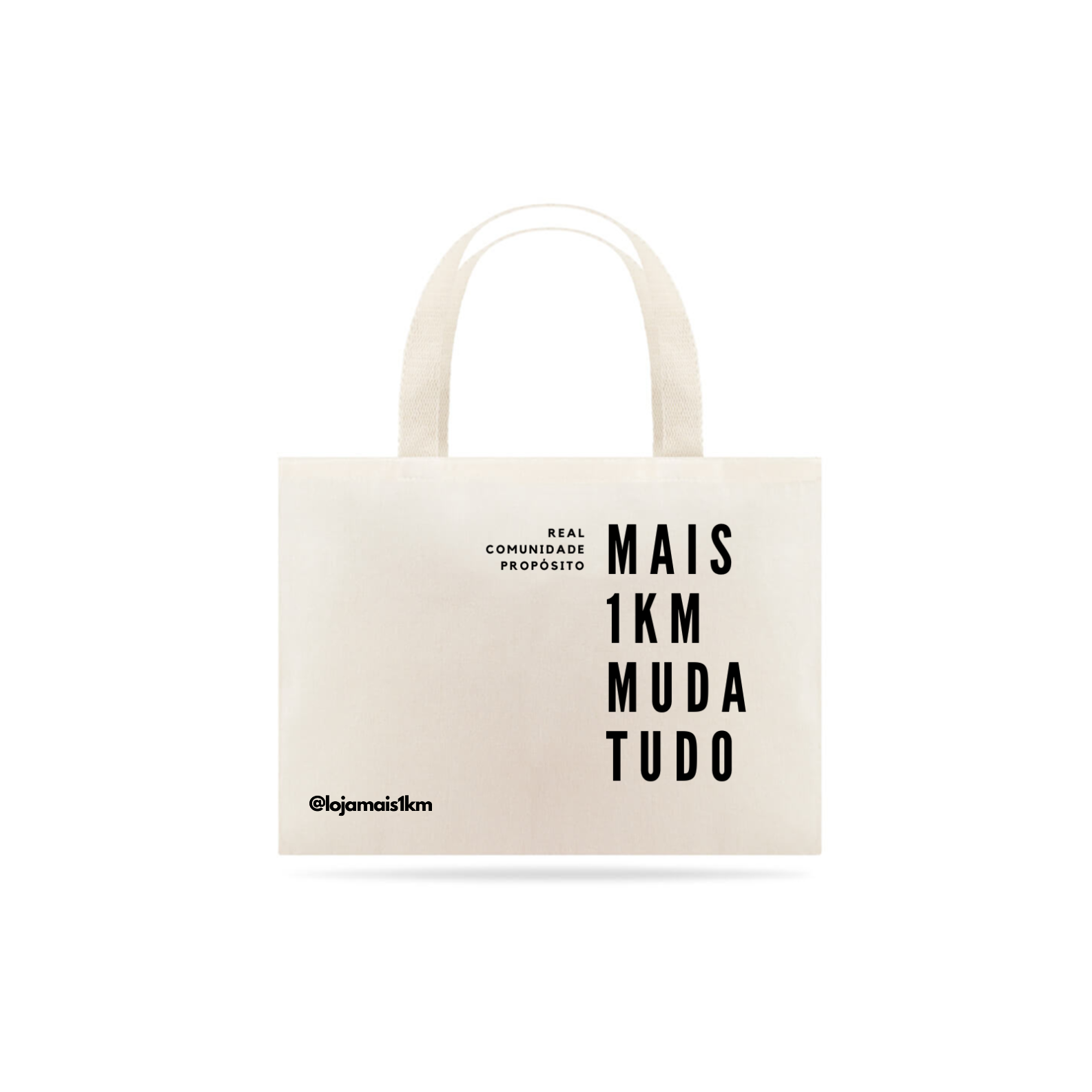 Ecobag Mais1km Muda Tudo! – 100% Algodão Cru, Estampa DTF