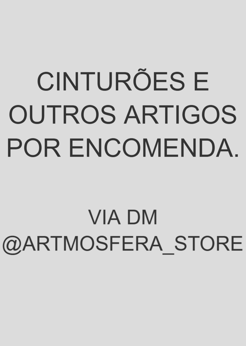 INFO CINTURÕES/CINTURÃO E/OU OUTROS ARTIGOS