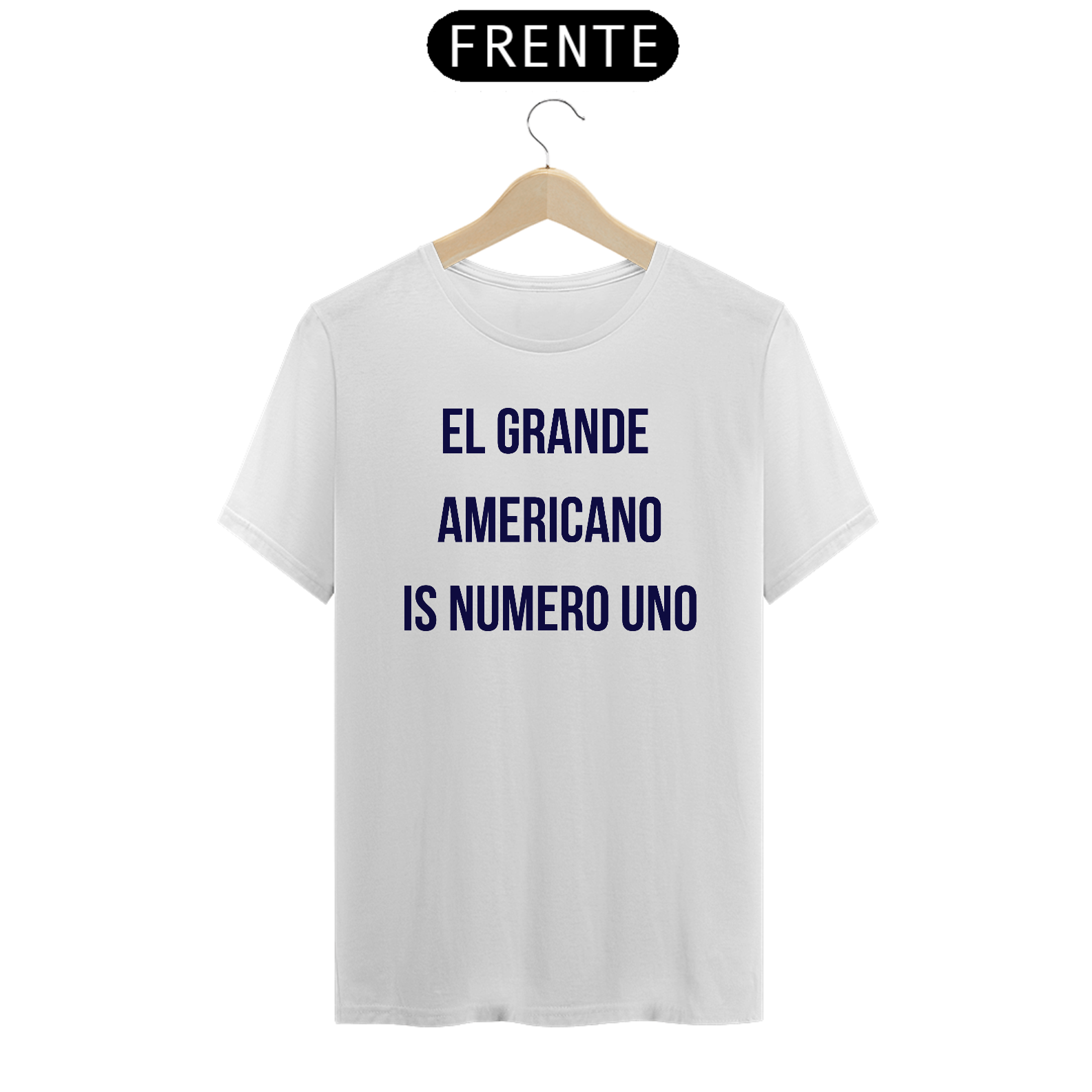 Camiseta El Grande Americano= Is Numero Uno