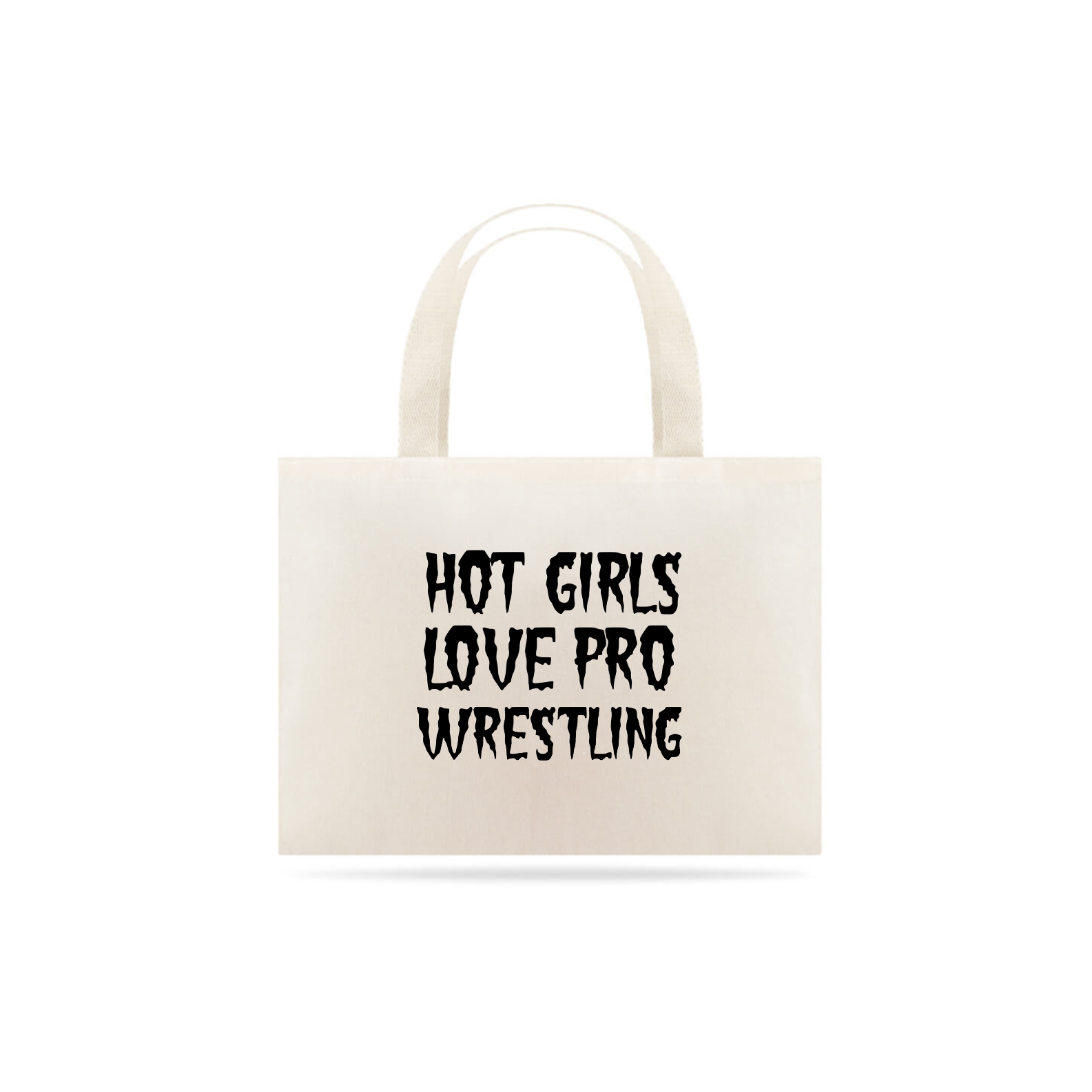 Ecobag Hot Girls Love Pro Wrestling