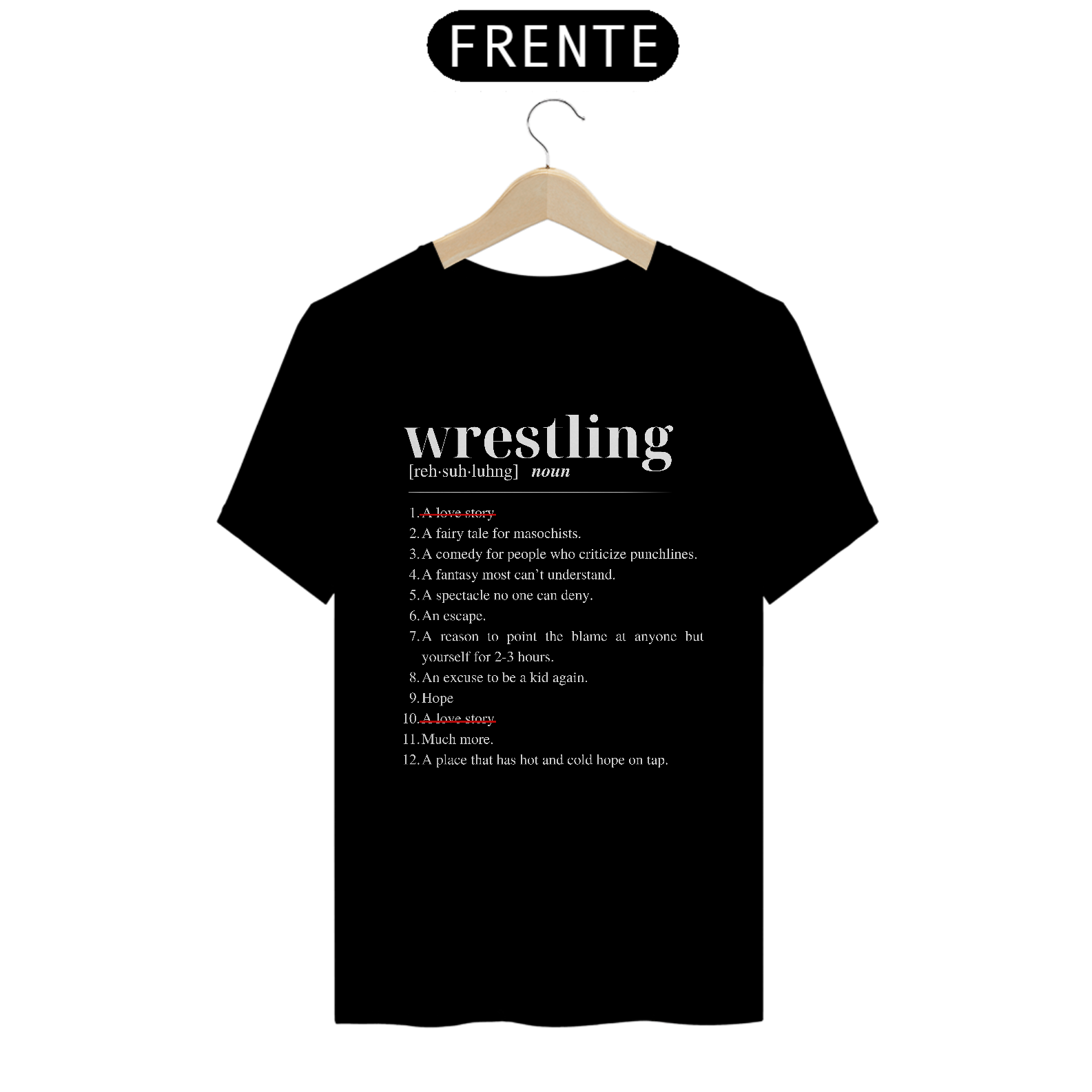 Camiseta Wrestling is not a love story - preta