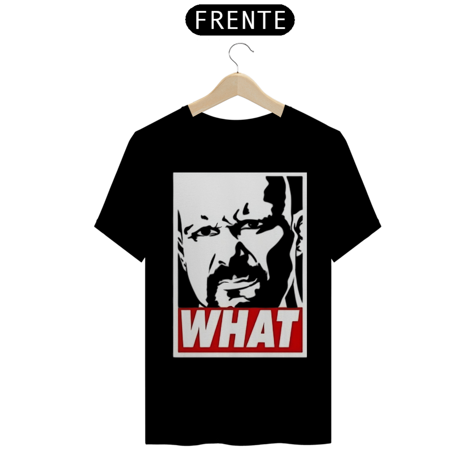 Camiseta Stone Cold Steve Austin - WHAT?