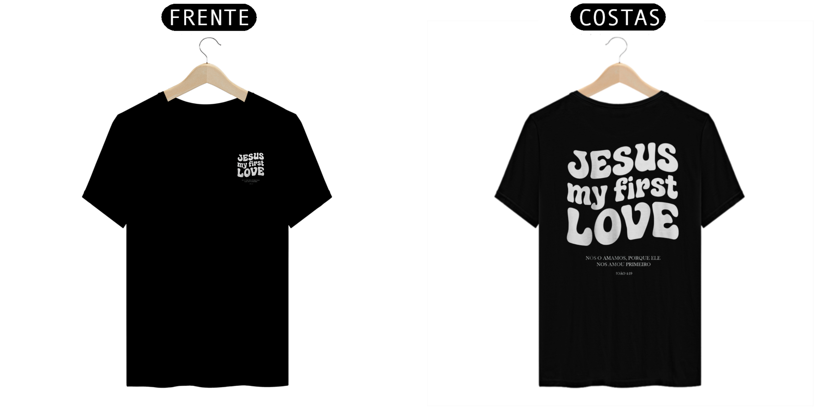 Nome do produto: T-Shirt JESUS MY FIRST LOVE PRETA
