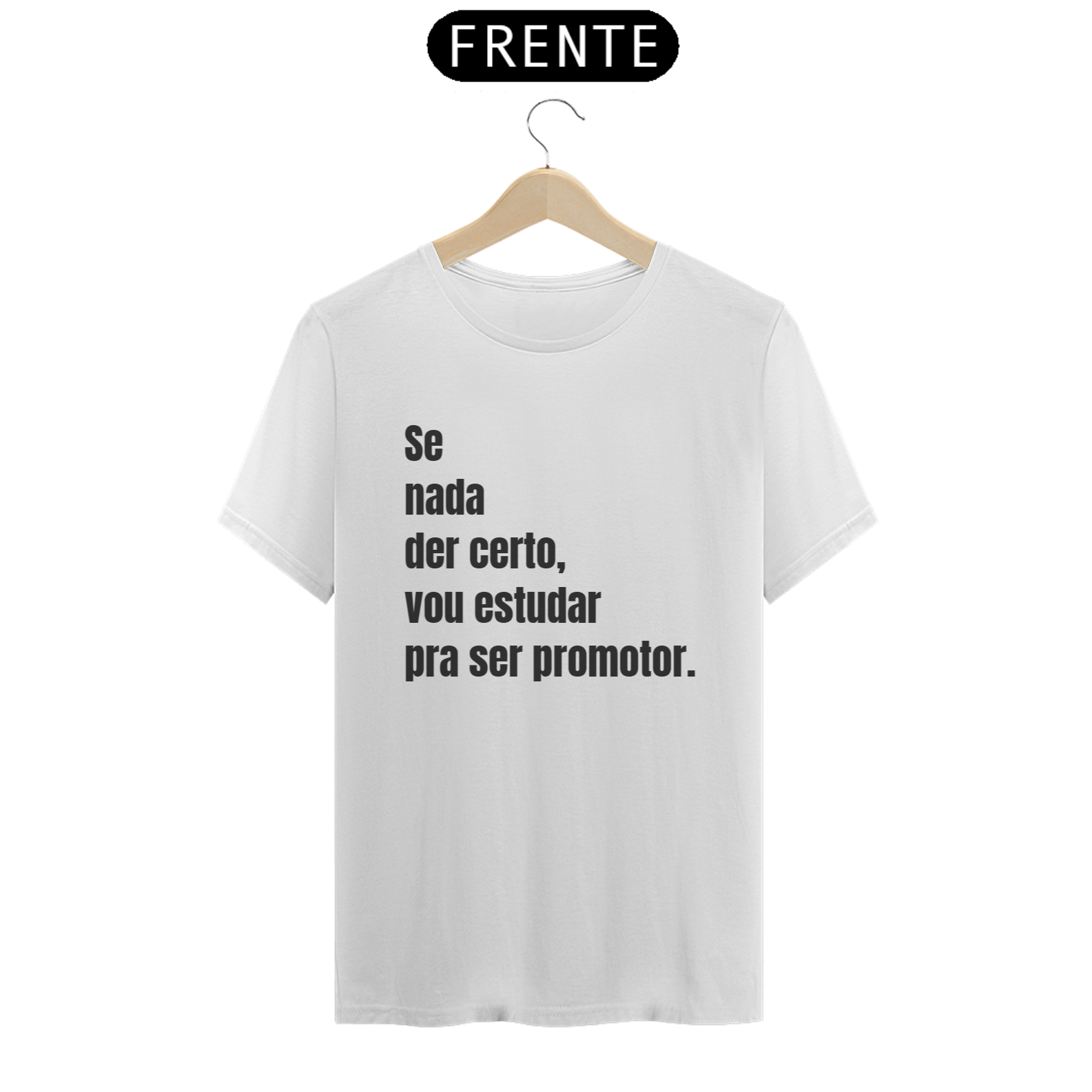 Se nada der certo, vou estudar pra promotor 2