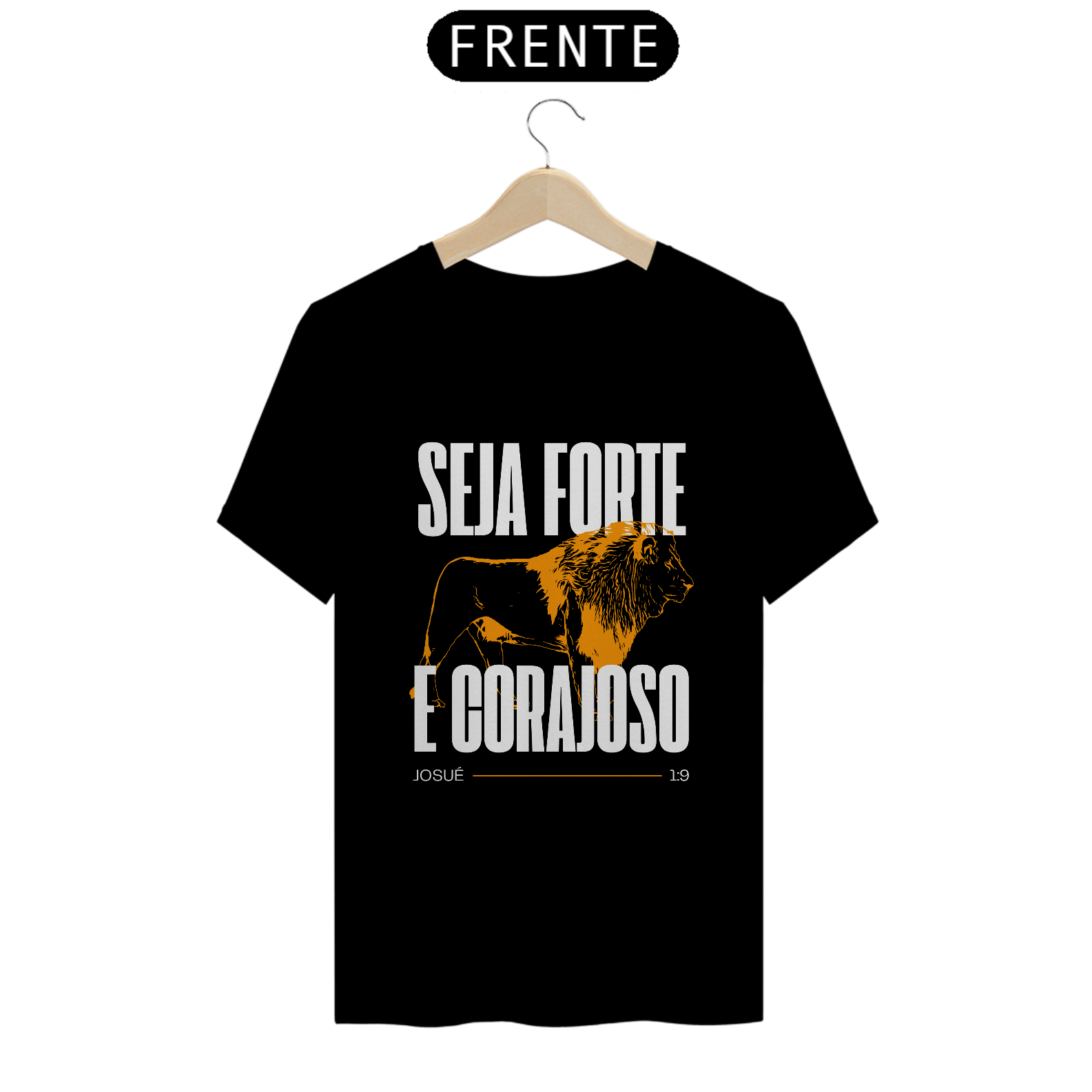 Camiseta Seja Forte | Coleção 