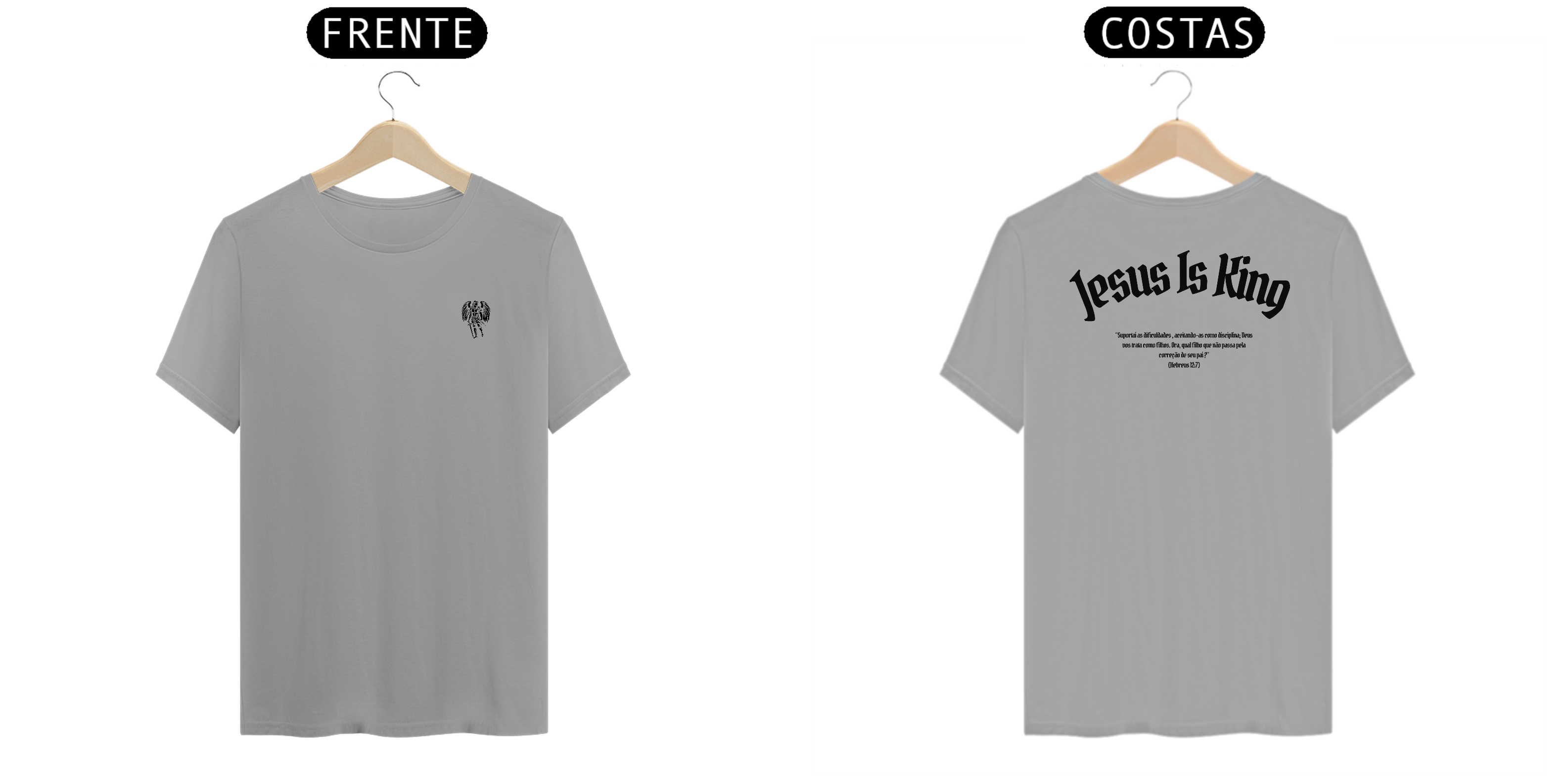 Nome do produto: Camiseta - Jesus Is King (Hebreus 12:7)