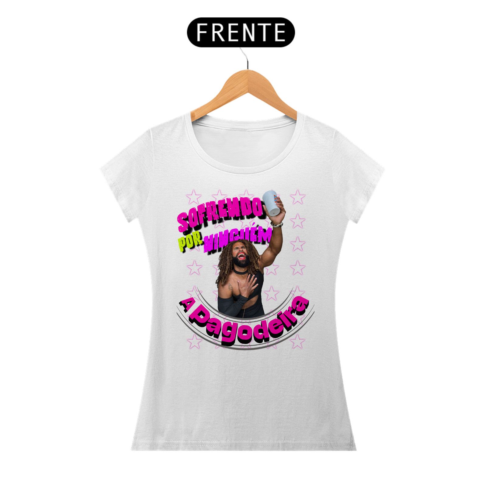 CAMISA FEMININA SOFRENDO POR NINGUÉM