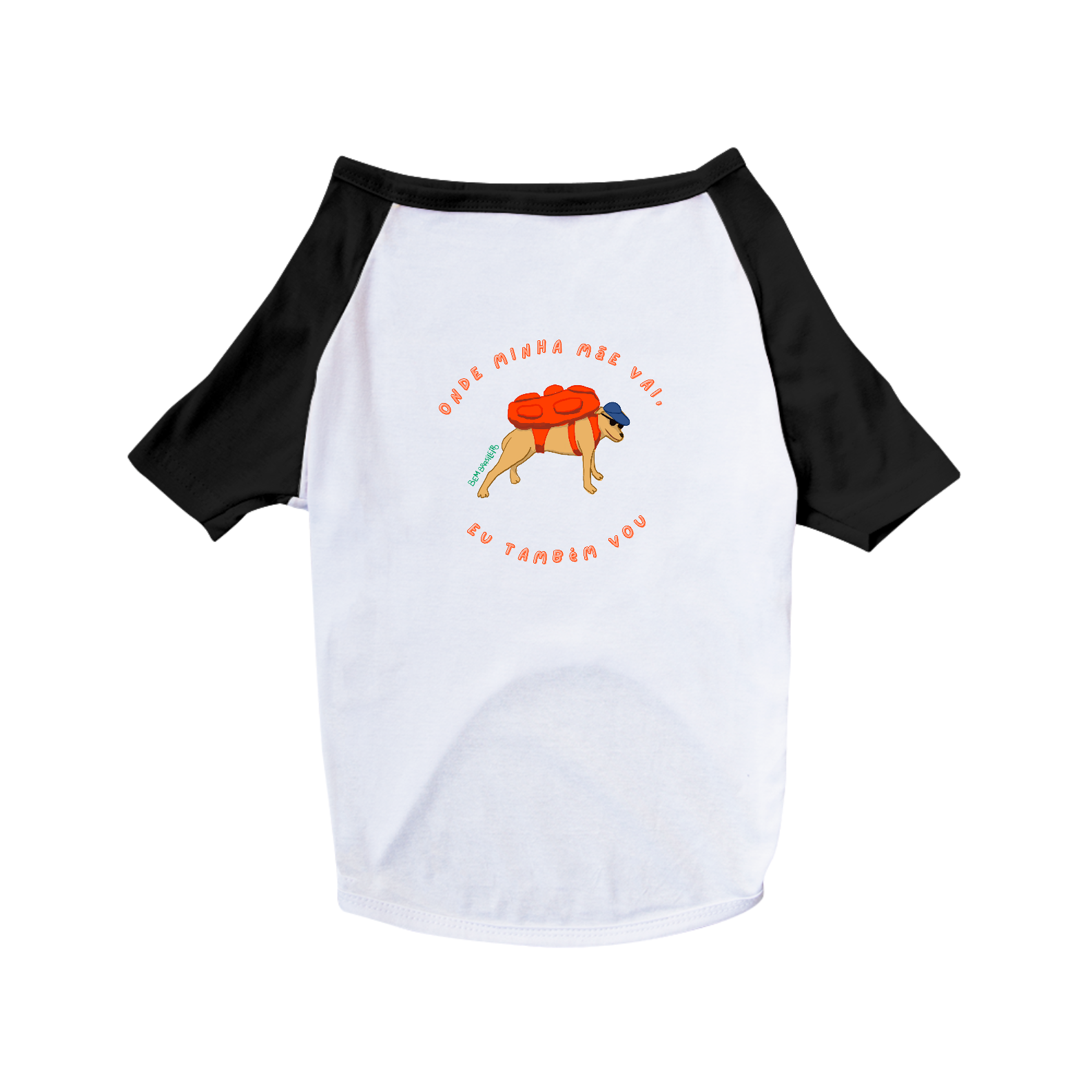 Onde minha mãe vai - Camiseta Doguinhos