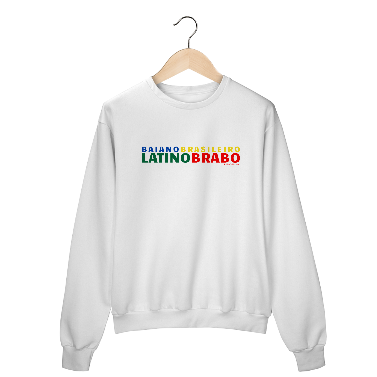 Moletom Baiano Brasileiro Latino Brabo