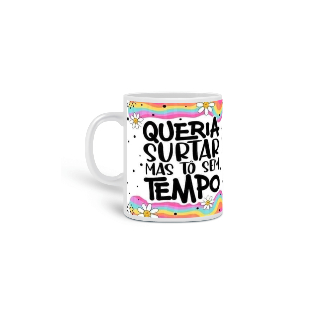 Caneca personalizada frases tempo