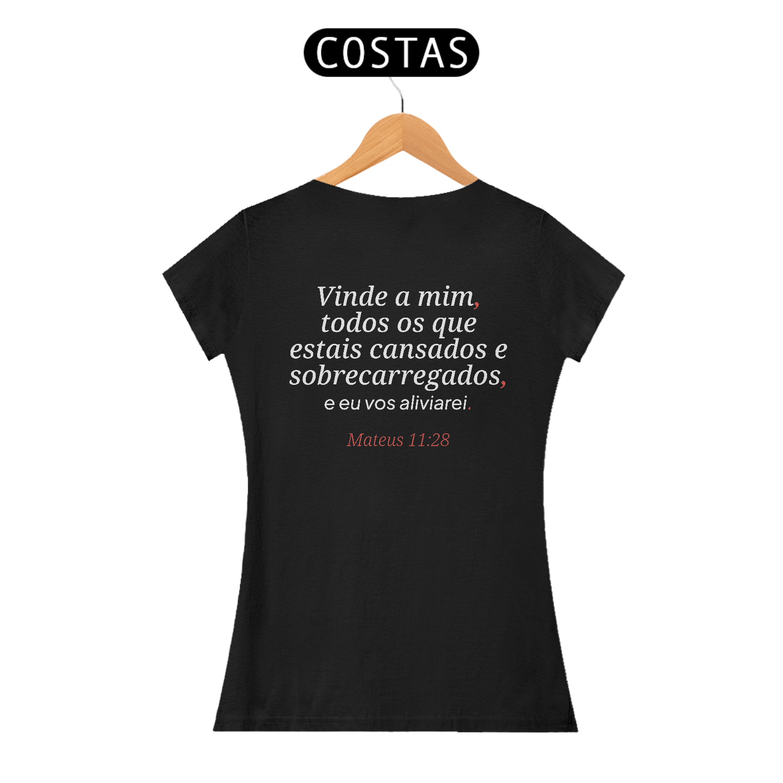 Camiseta “Vinde a Mim” – Mateus 11:28