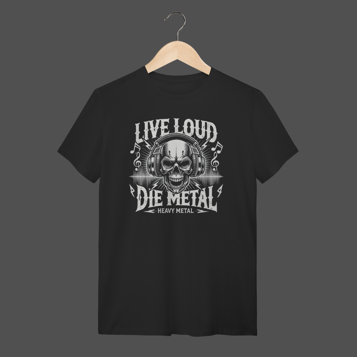 Camiseta Quality | Live Loud - Die Metal