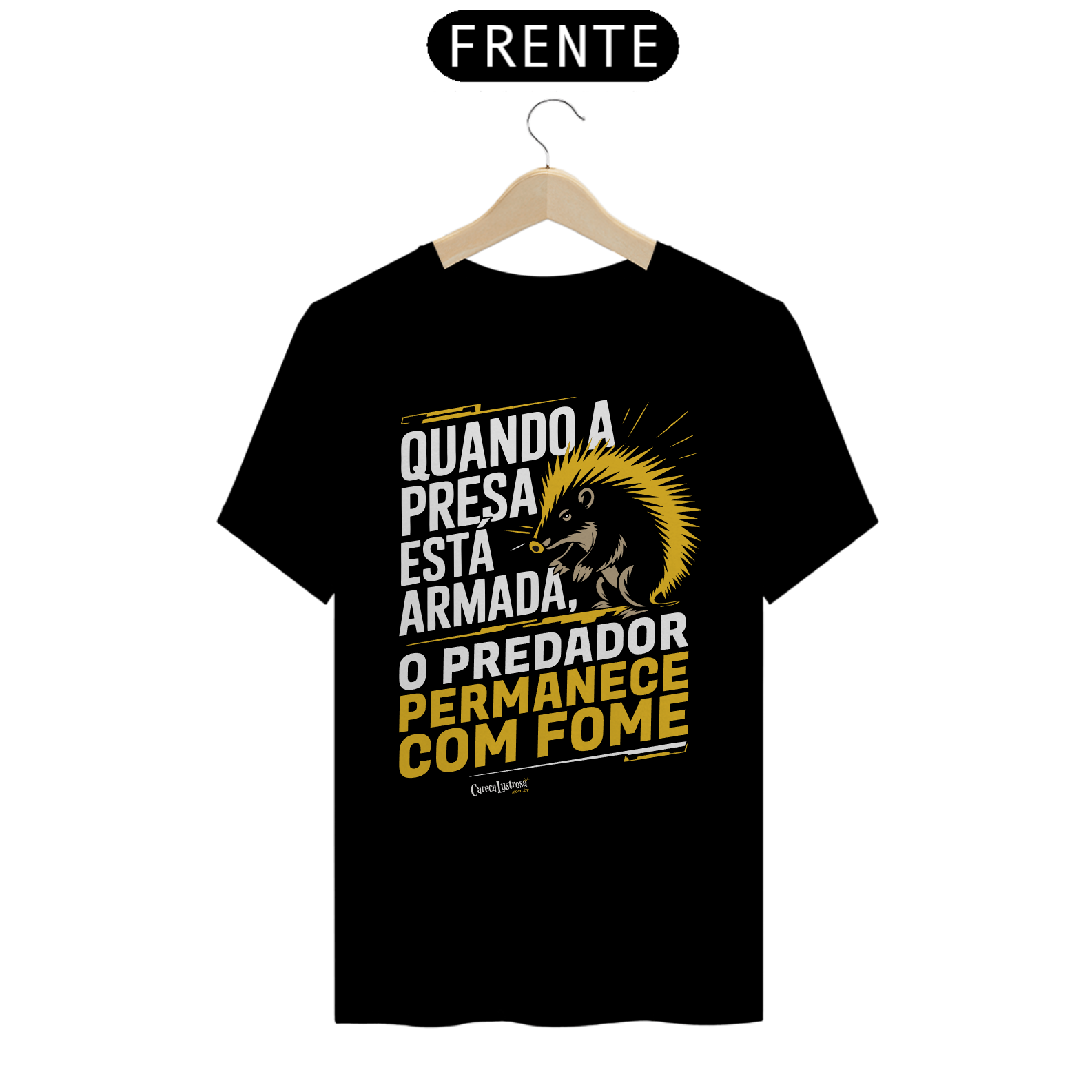 Camiseta - Presa armada, predador com fome - Light Colored - [Prime Shirt]