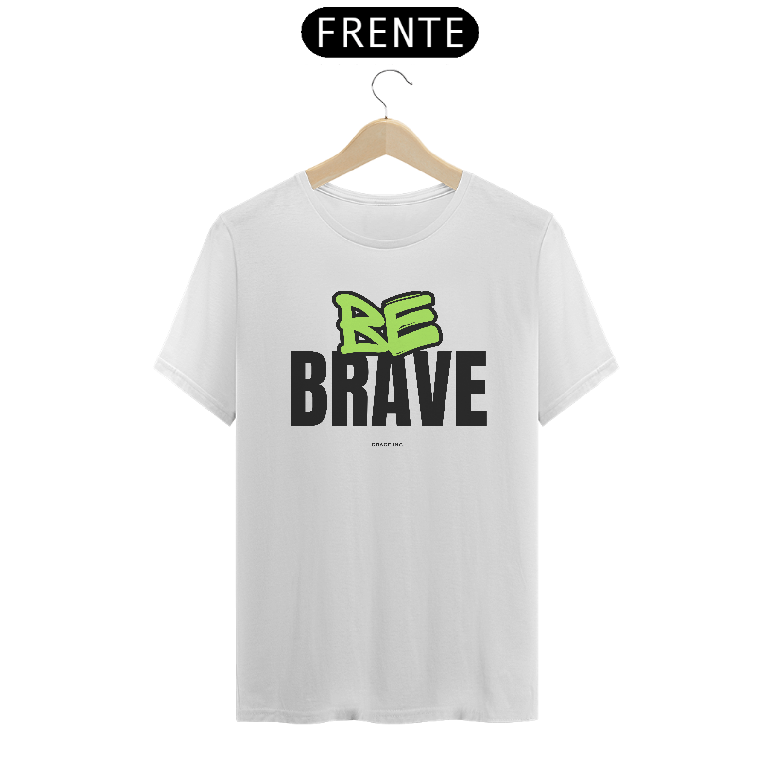 T-shirt | Be Brave