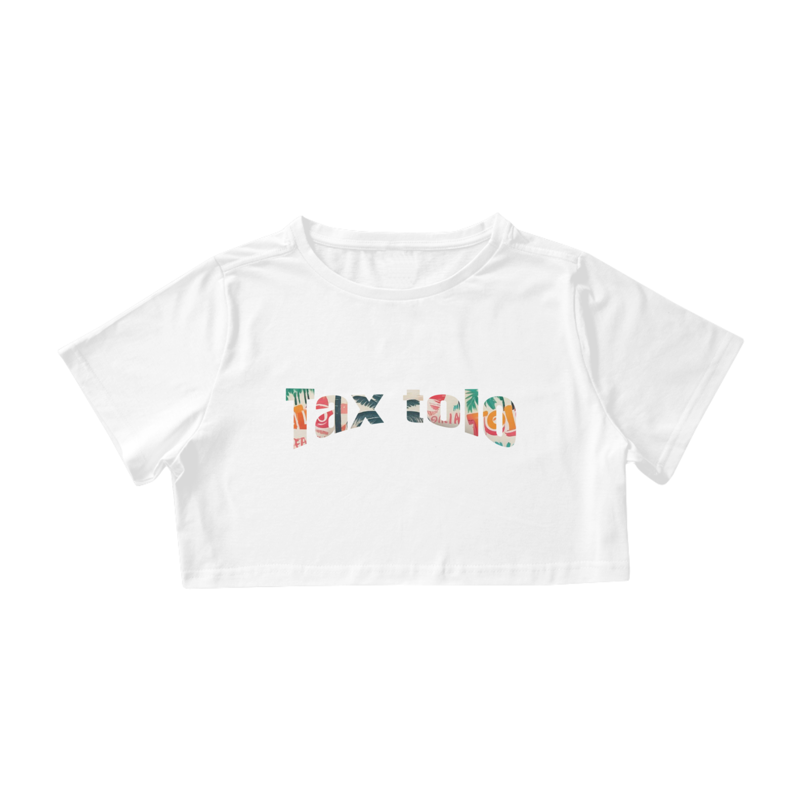 Cropped Táx Tolo: Atitude com Sotaque do Litoral 