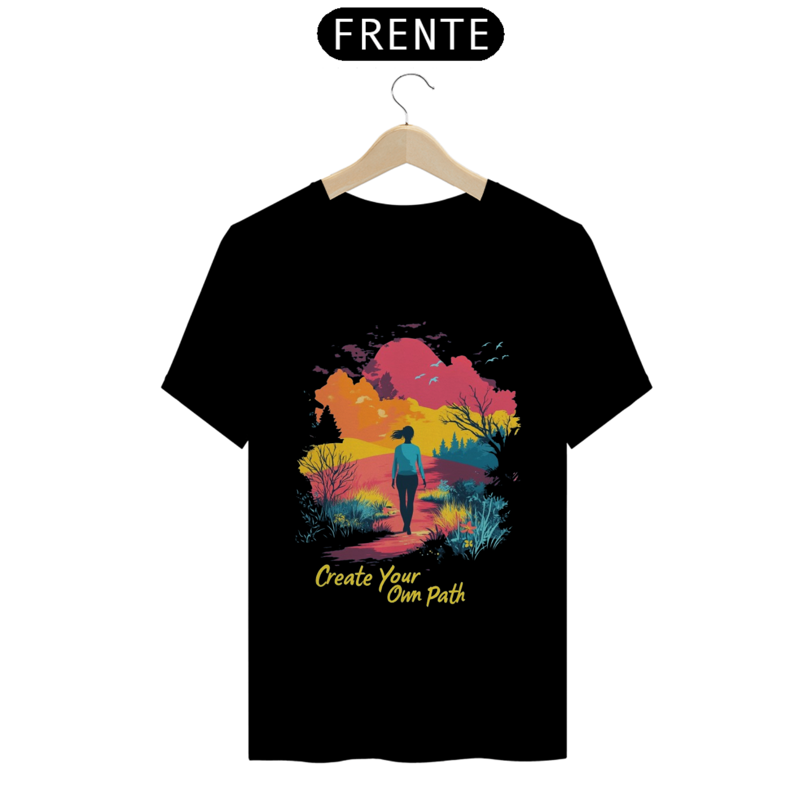 Camiseta Create Your Own Path