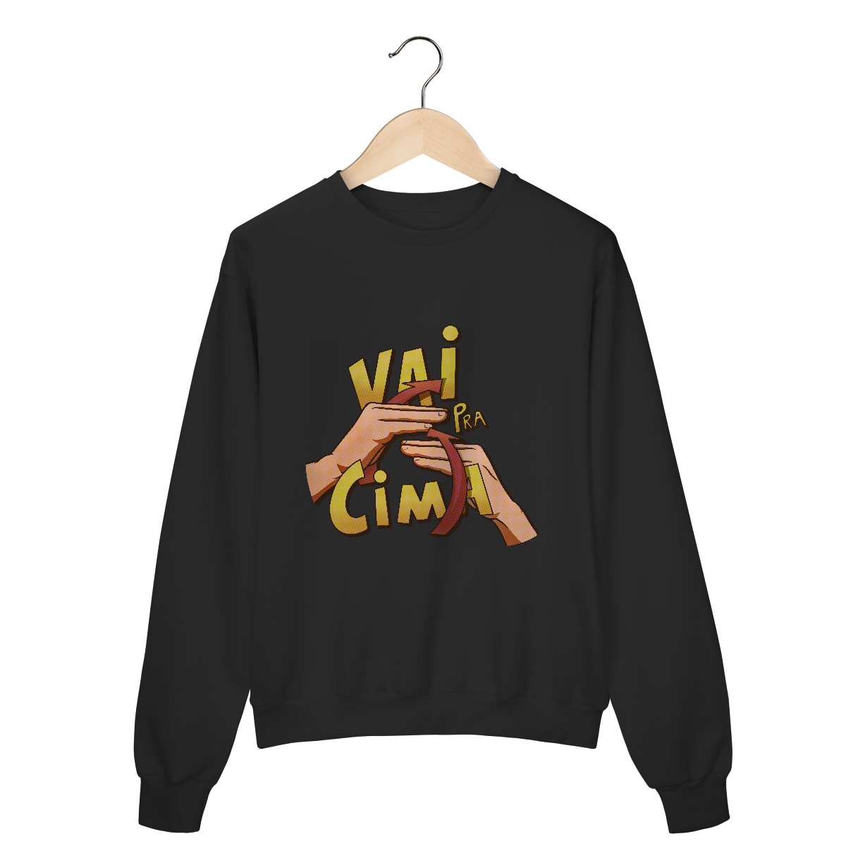 Vai pra cima - Moletom Premium