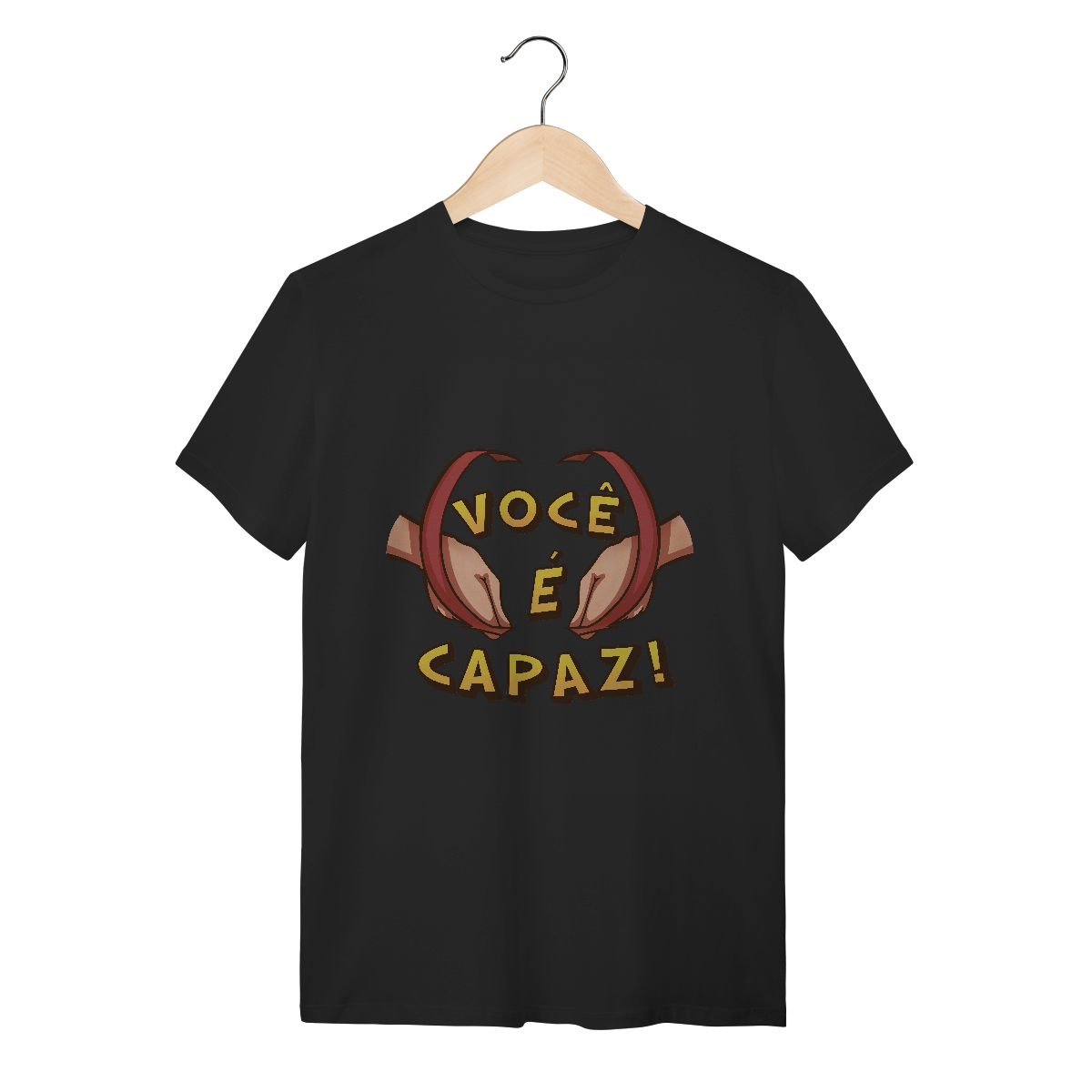 Você é capaz - Camiseta Conforto