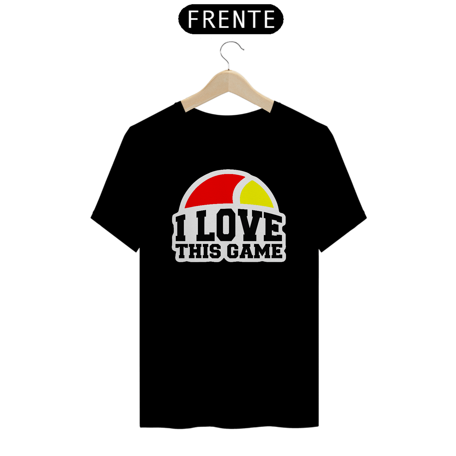 Camisa 100% Algodão - I Love This Game 1