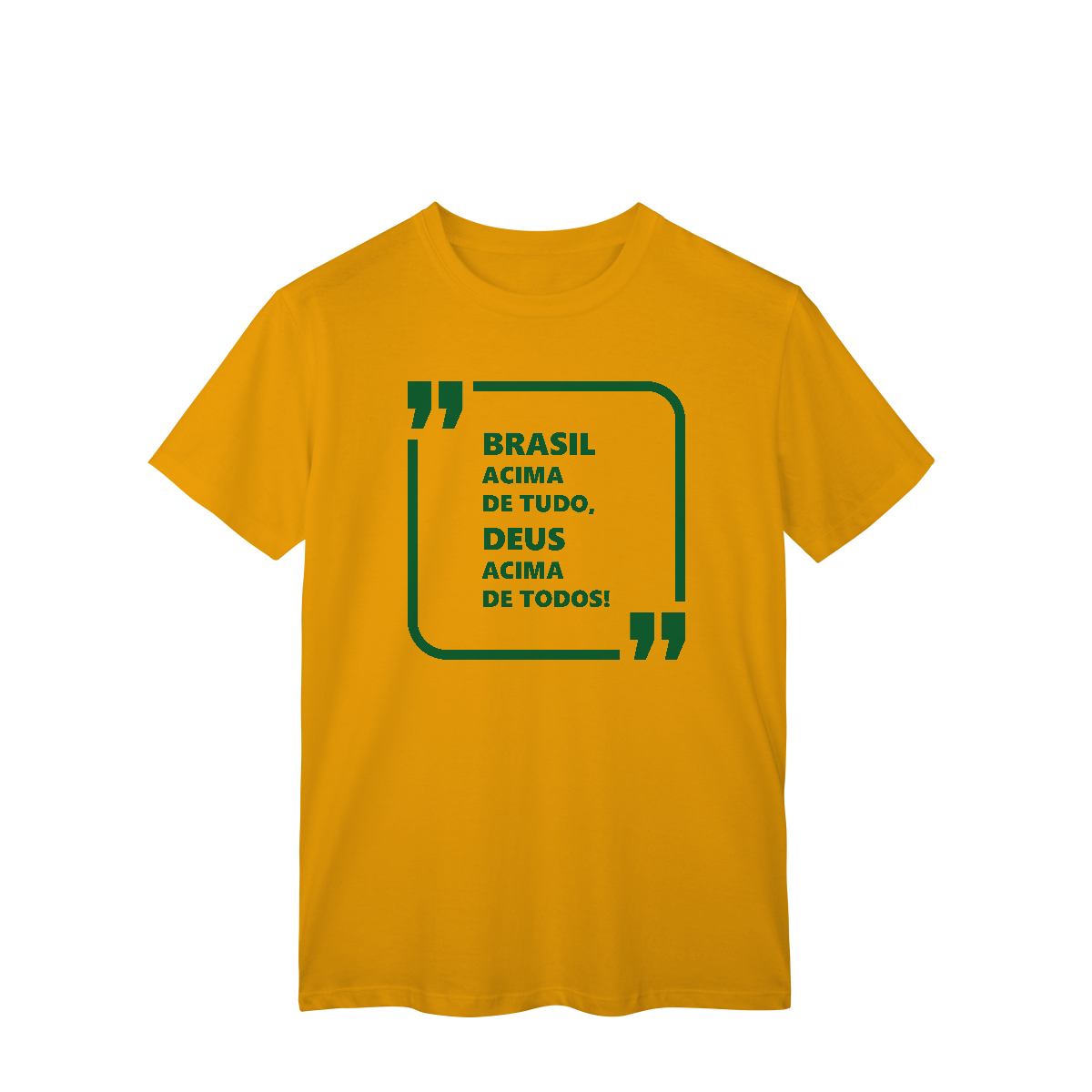 Brasil acima de tudo, Deus acima de todos!