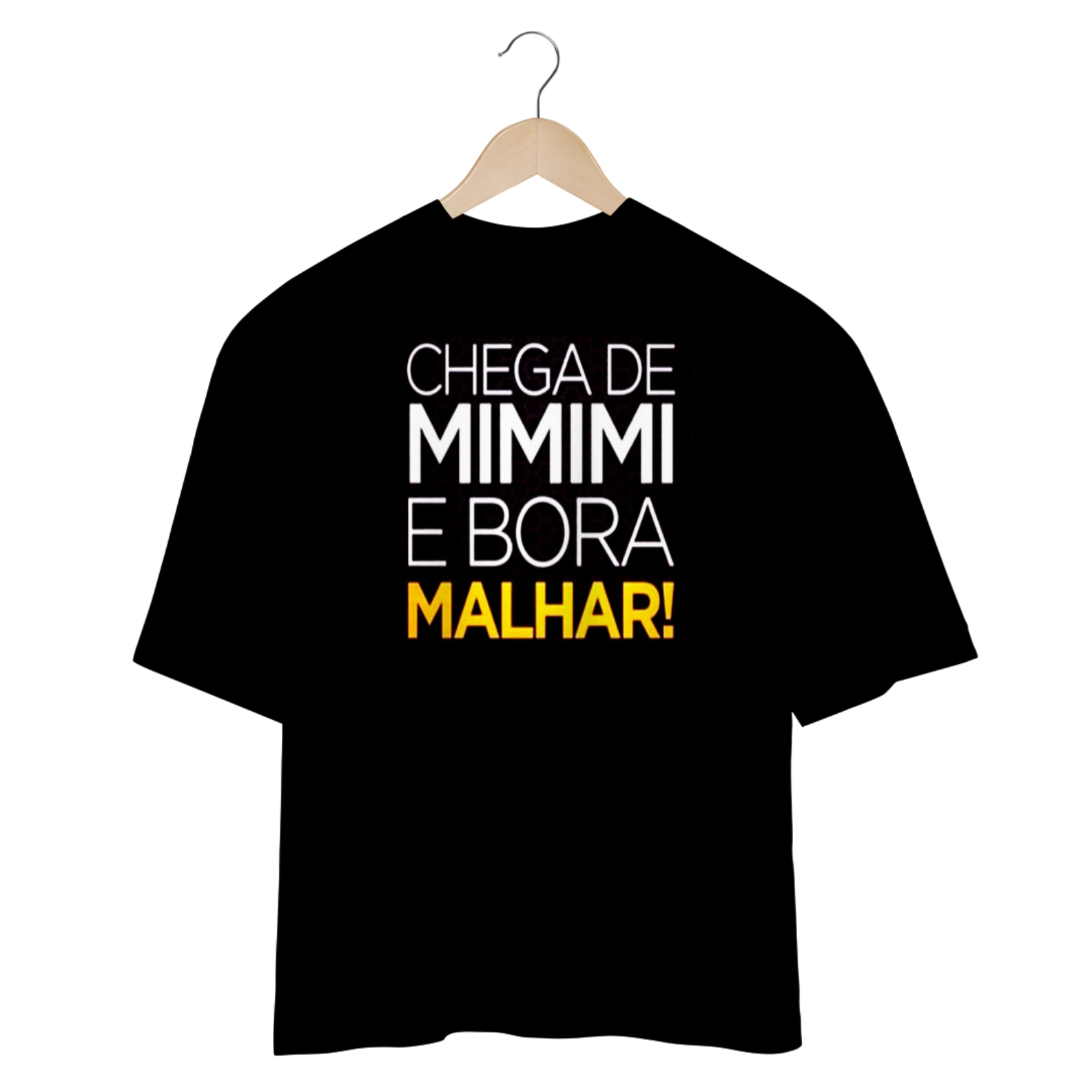 Sem mimimi Oversized!