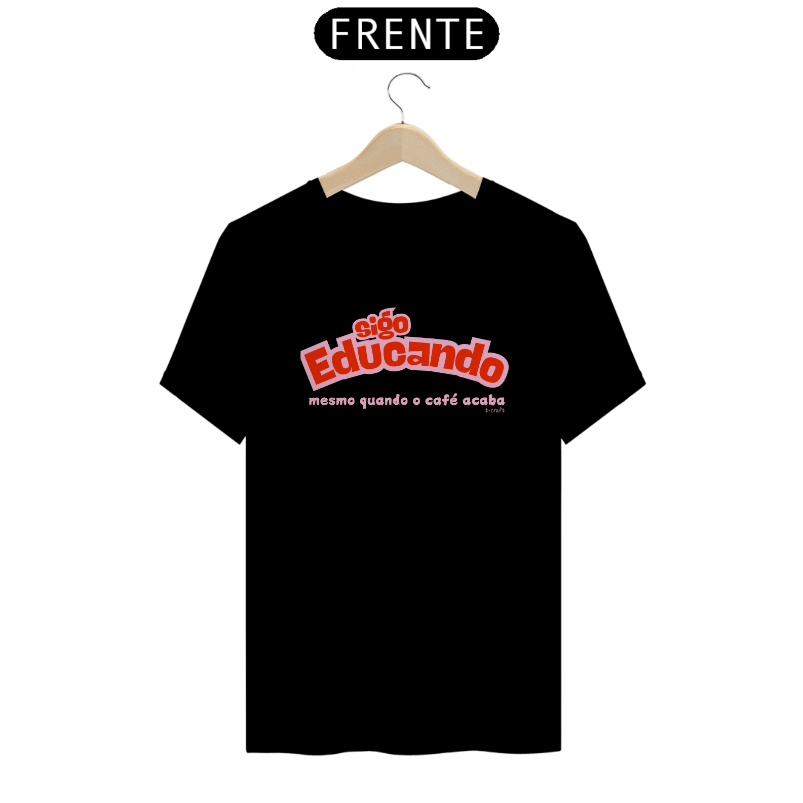 Camiseta Sigo Educando