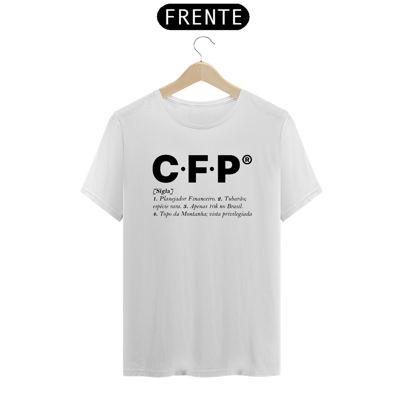 Nome do produto: Camiseta CFP Significado | Branca