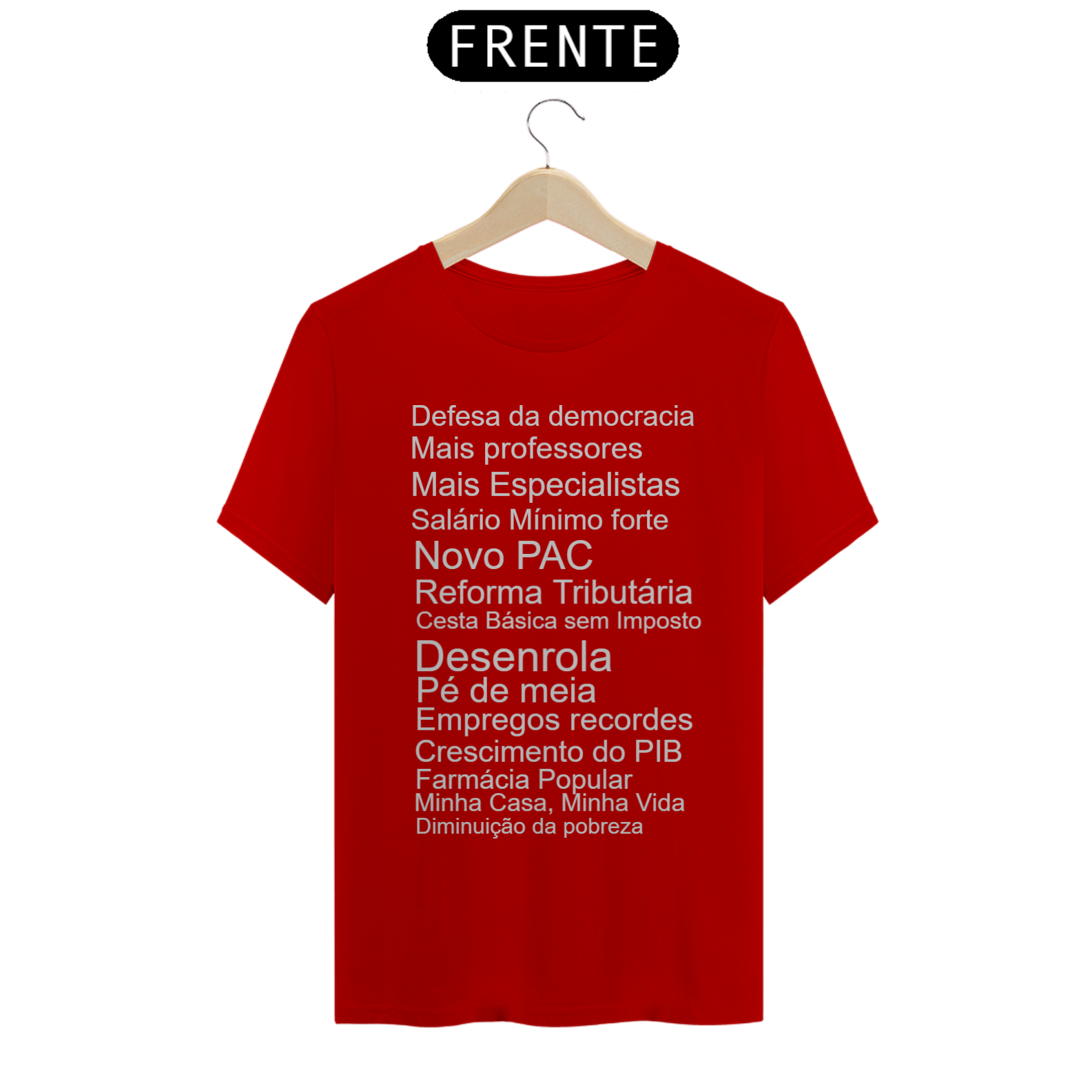 Camiseta Realizações Lula 3