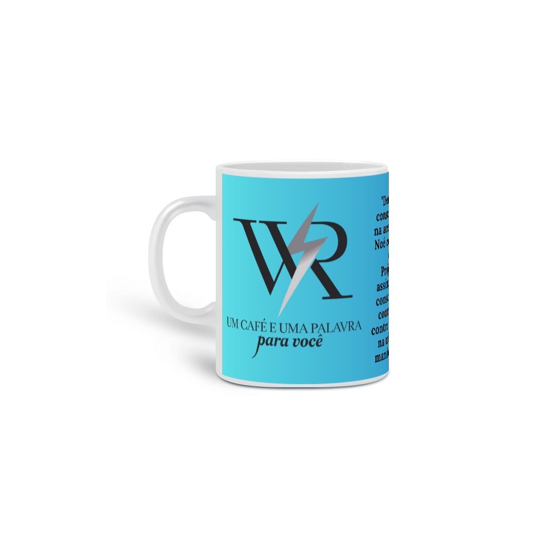 CANECA 06 - UM CAFÉ E UMA PALAVRA PARA VOCÊ 
