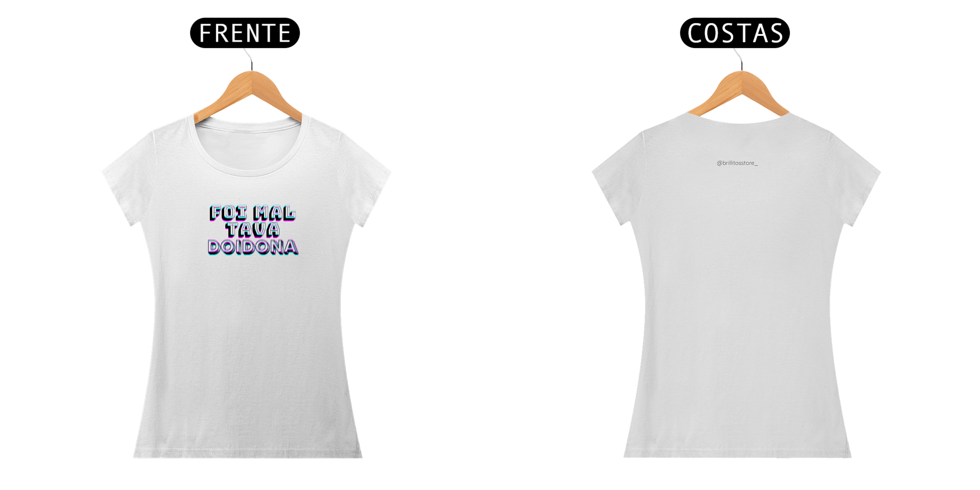 Babe Long Quality - Foi mal tava doidona - BRANCO