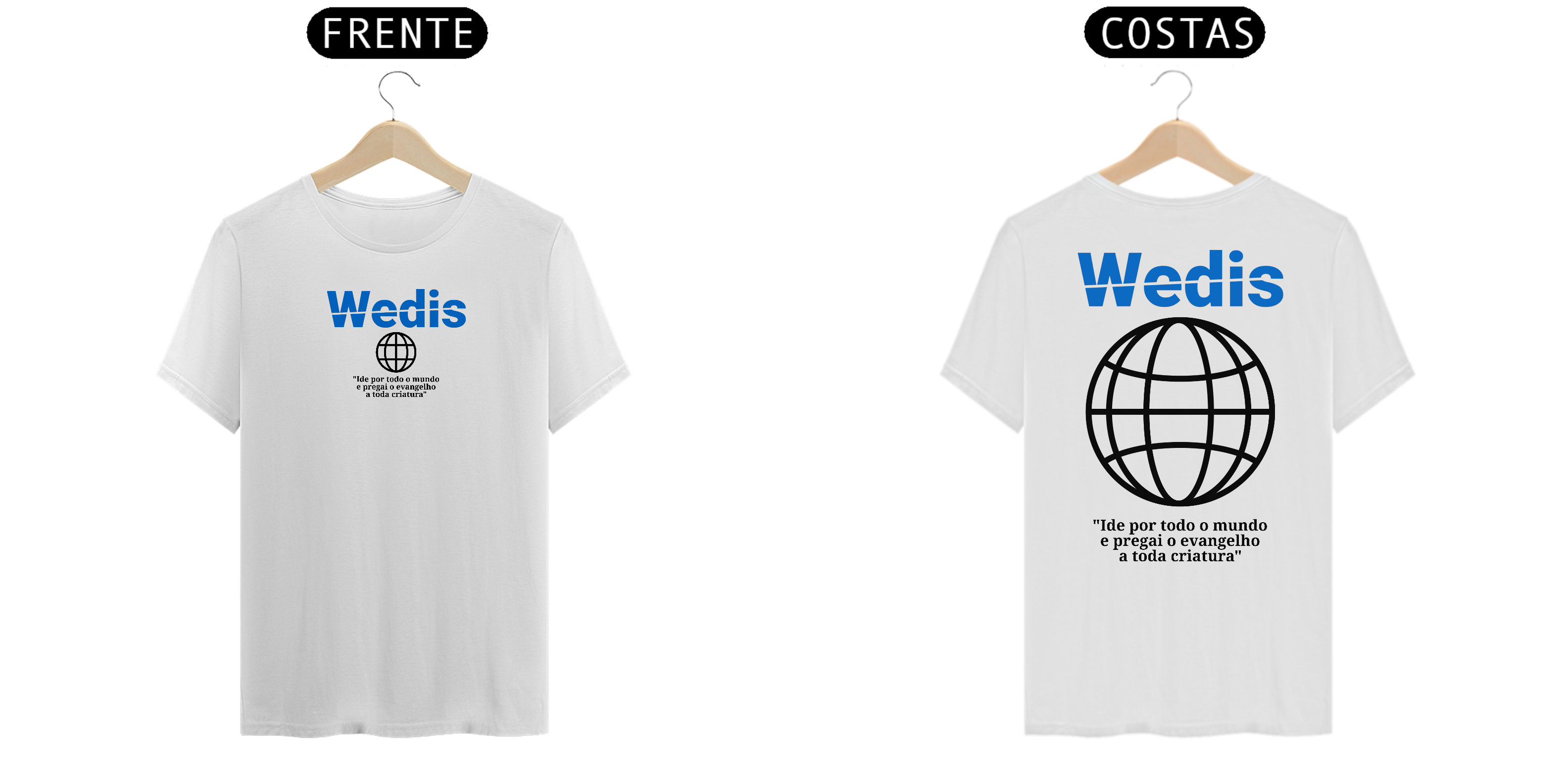 Camiseta Wedis Evangelista (Frente Verso)