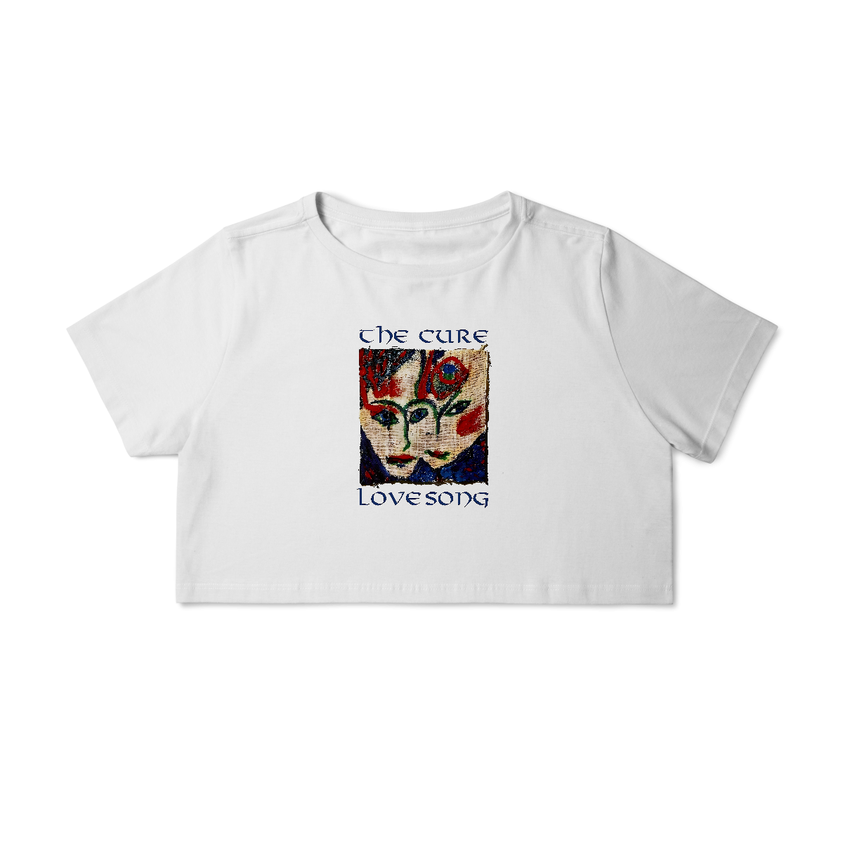Camisa Cropped The Cure - Love Song - Coleção Rock