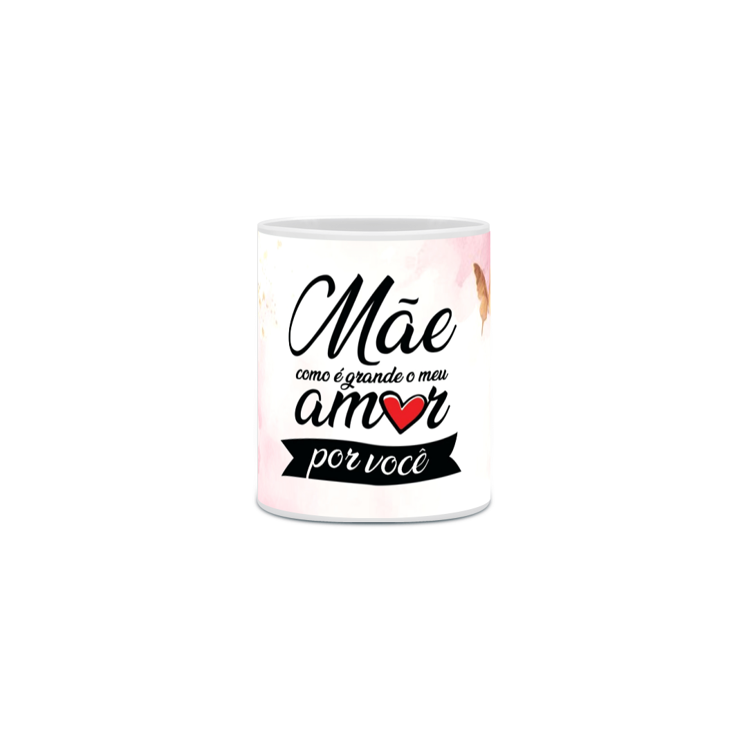 Caneca Personalizada Dia das Mães 